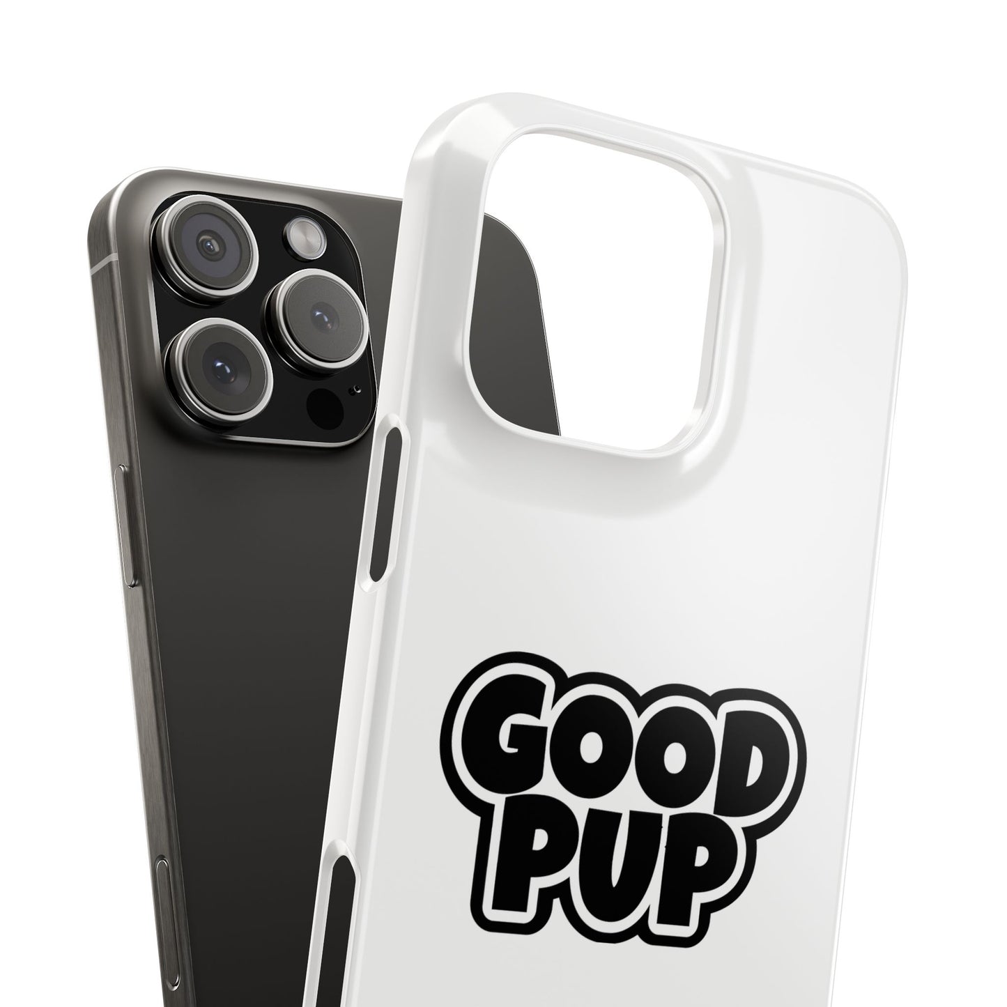 Good Pup Slim iPhone Cases - White