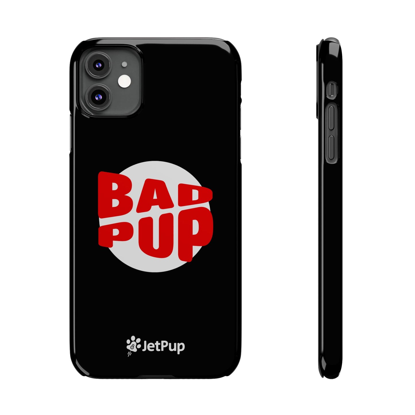 Bad Pup Slim iPhone Cases - Black
