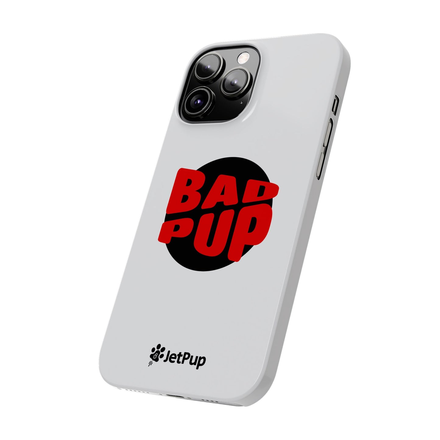 Bad Pup Slim iPhone Cases - White