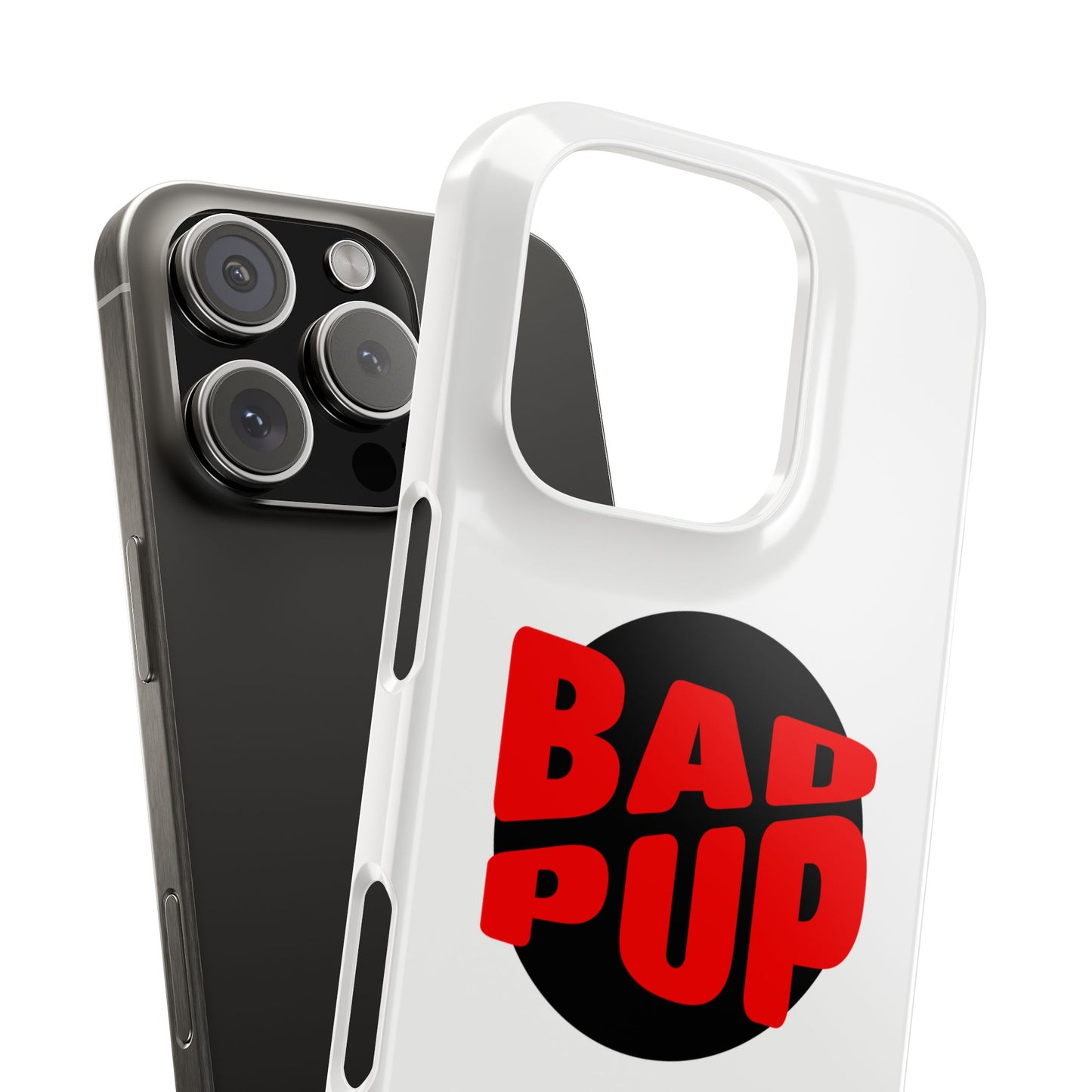Bad Pup Slim iPhone Cases - White