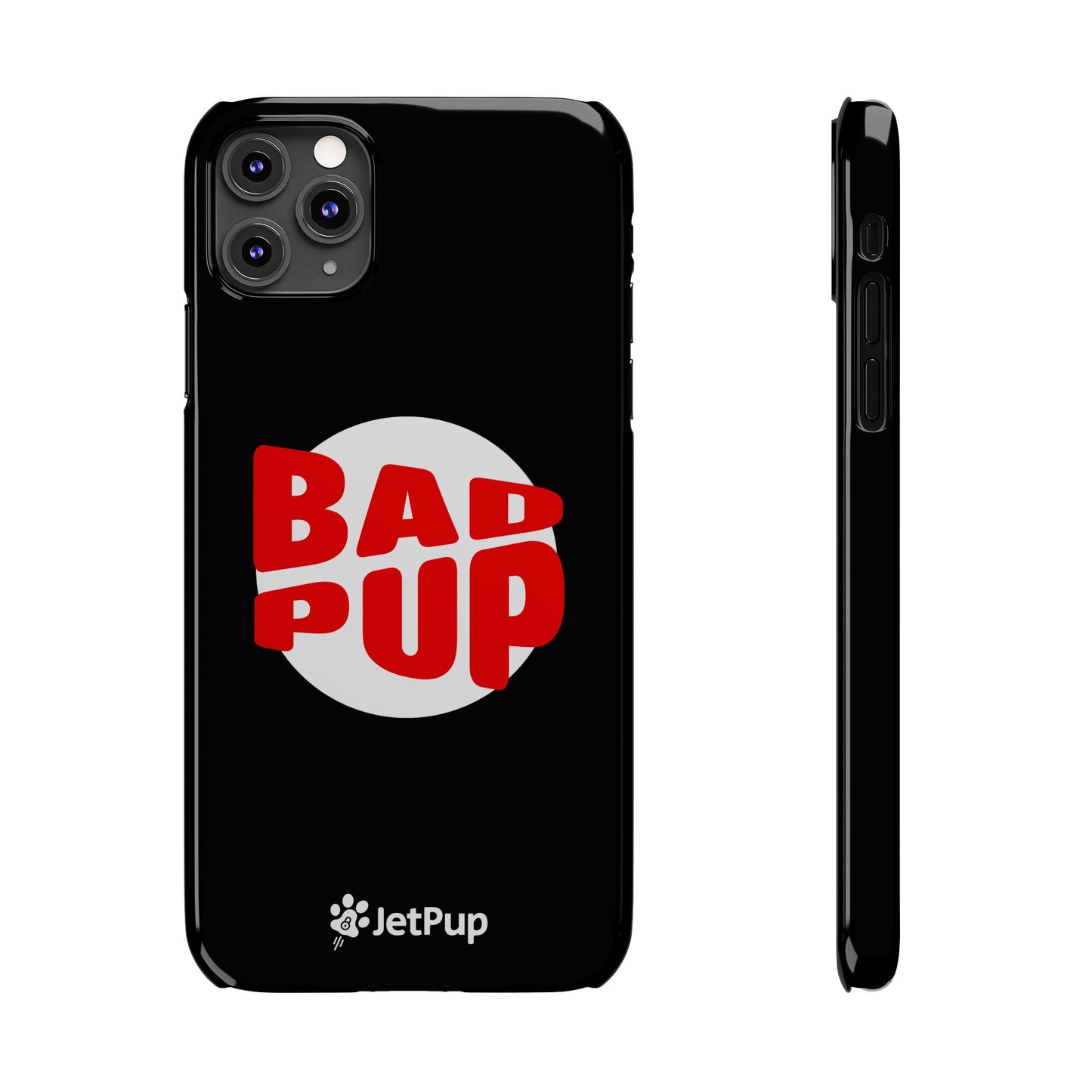 Bad Pup Slim iPhone Cases - Black
