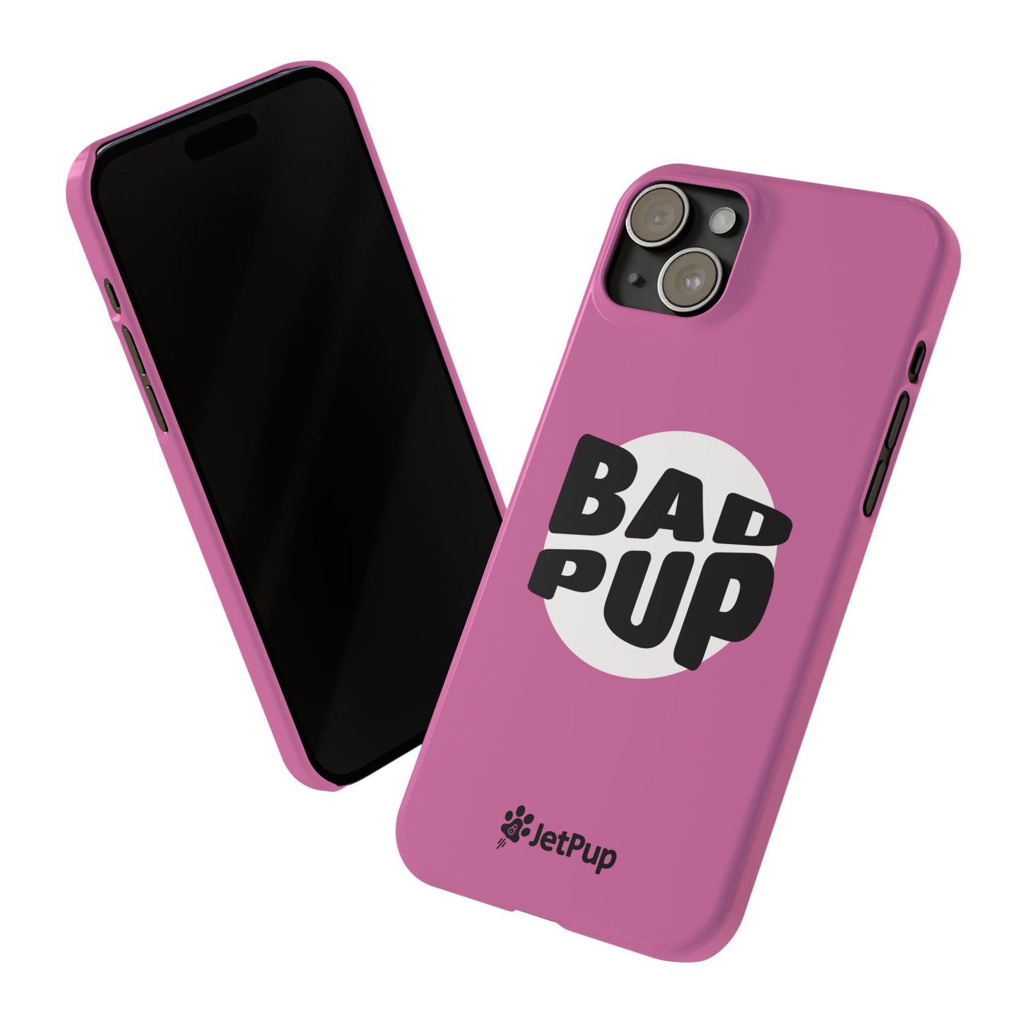 Bad Pup Slim iPhone Cases - Pink