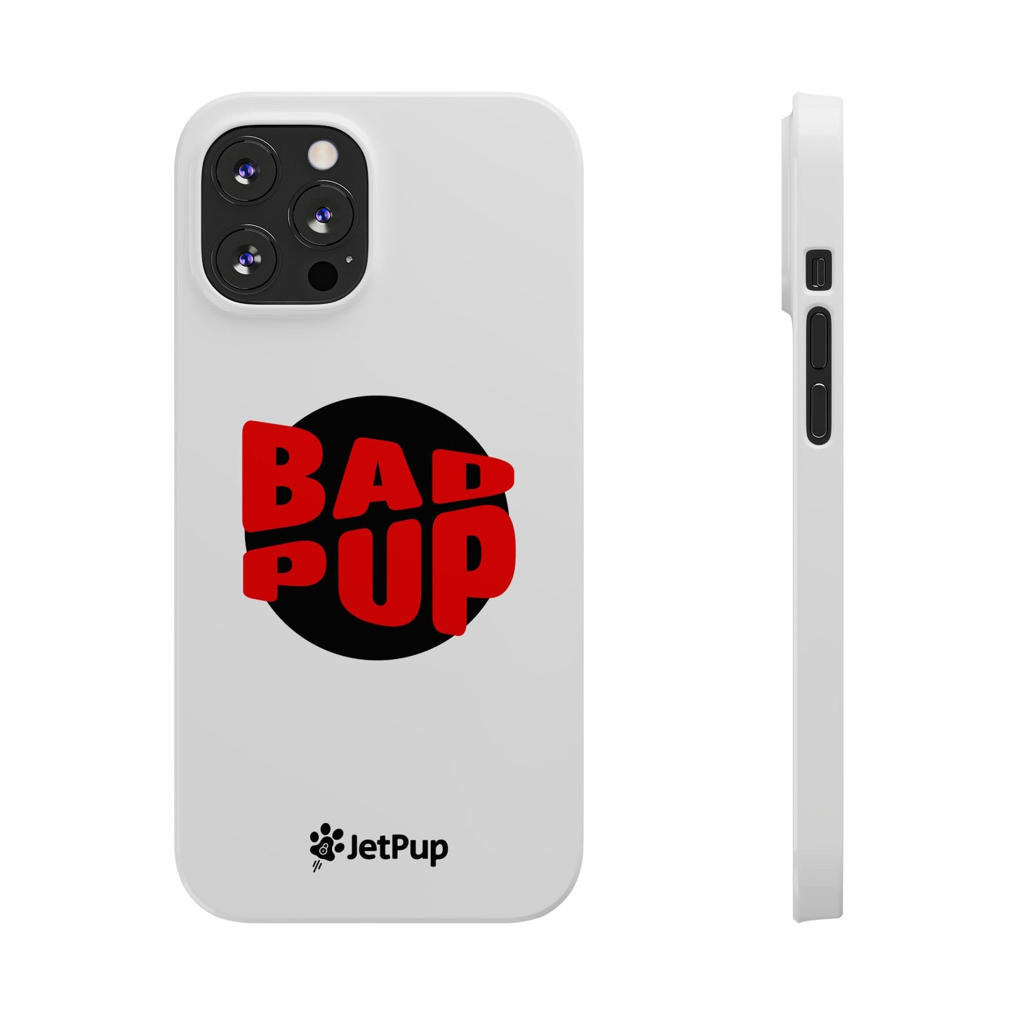 Bad Pup Slim iPhone Cases - White