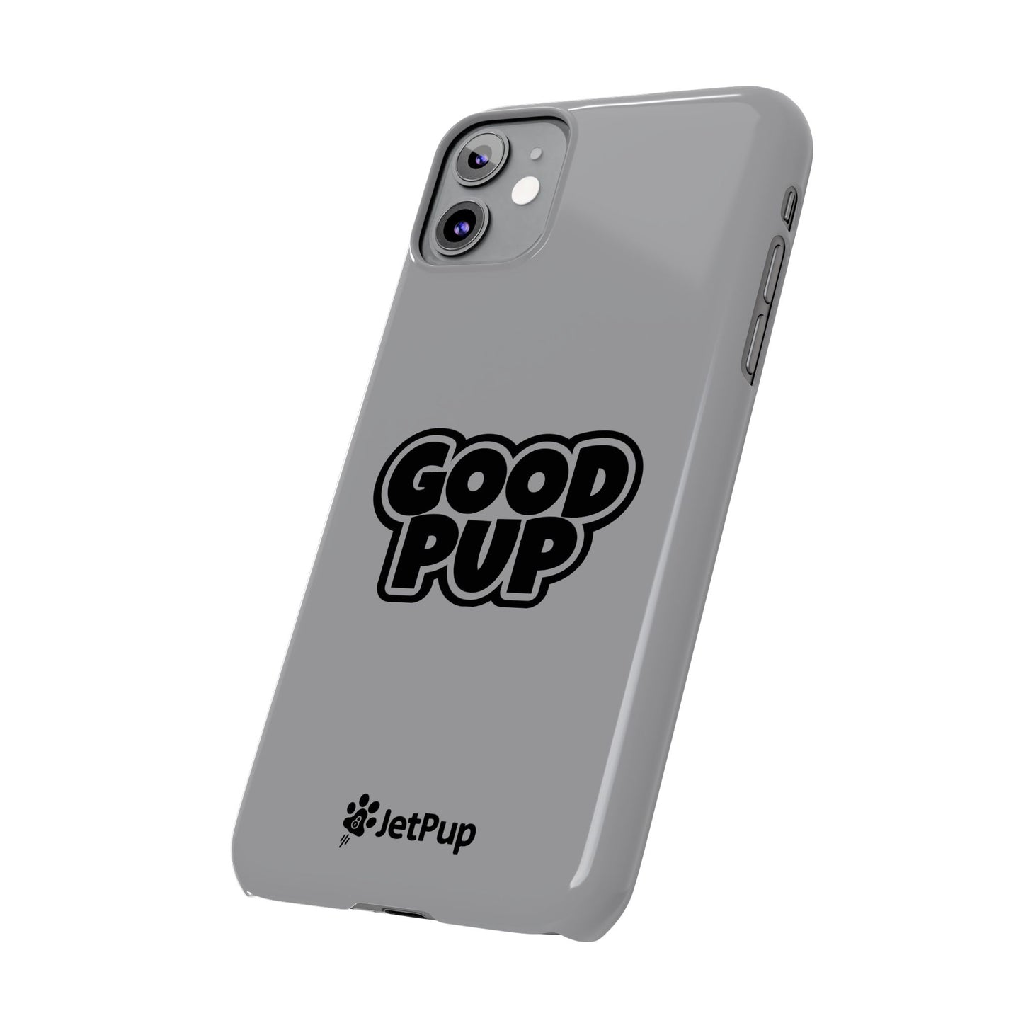 Good Pup Slim iPhone Cases - Grey