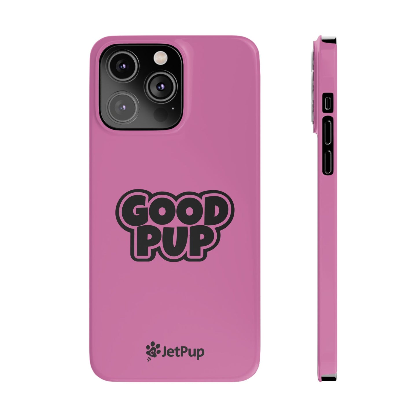 Good Pup Slim iPhone Cases - Pink