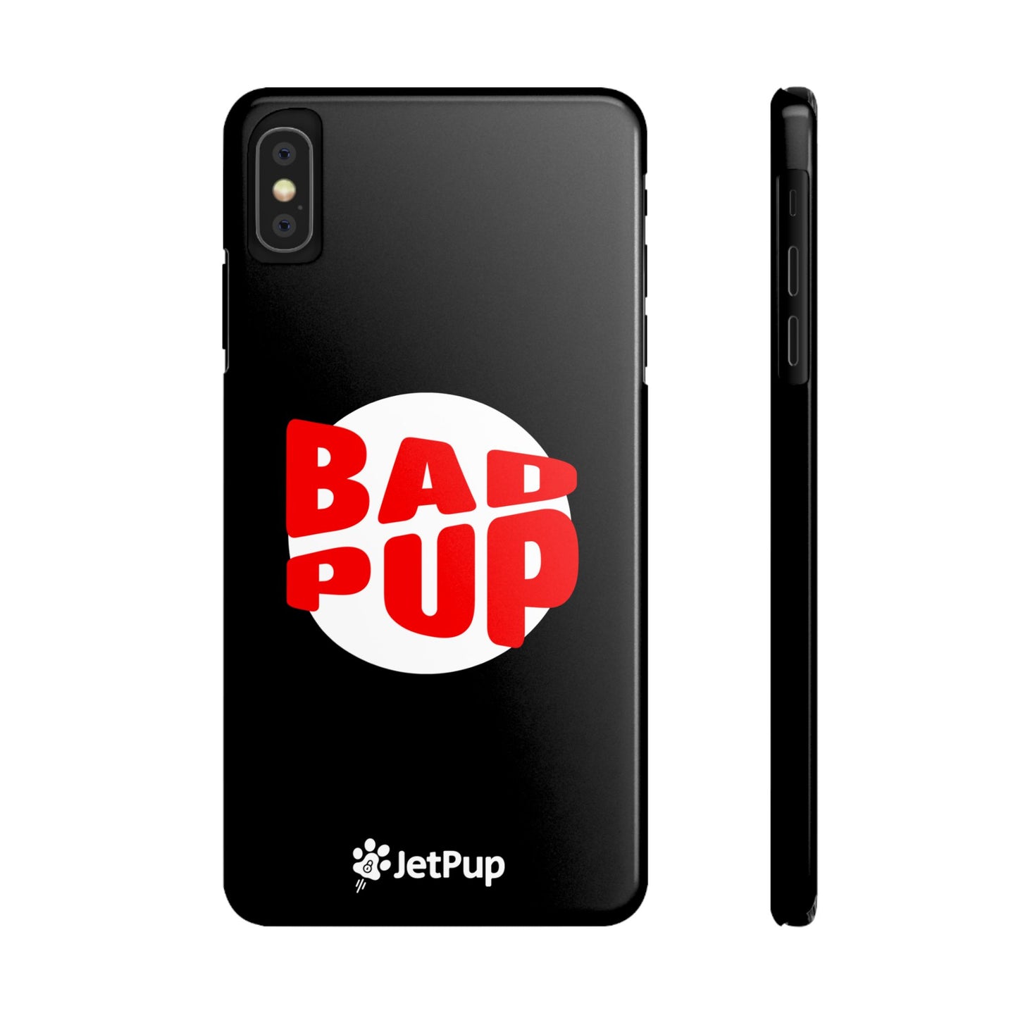 Bad Pup Slim iPhone Cases - Black