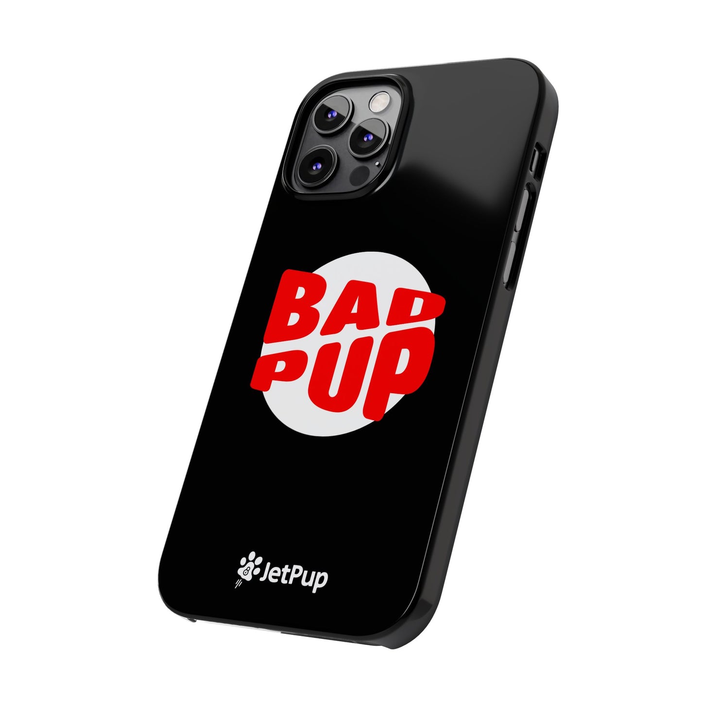 Bad Pup Slim iPhone Cases - Black
