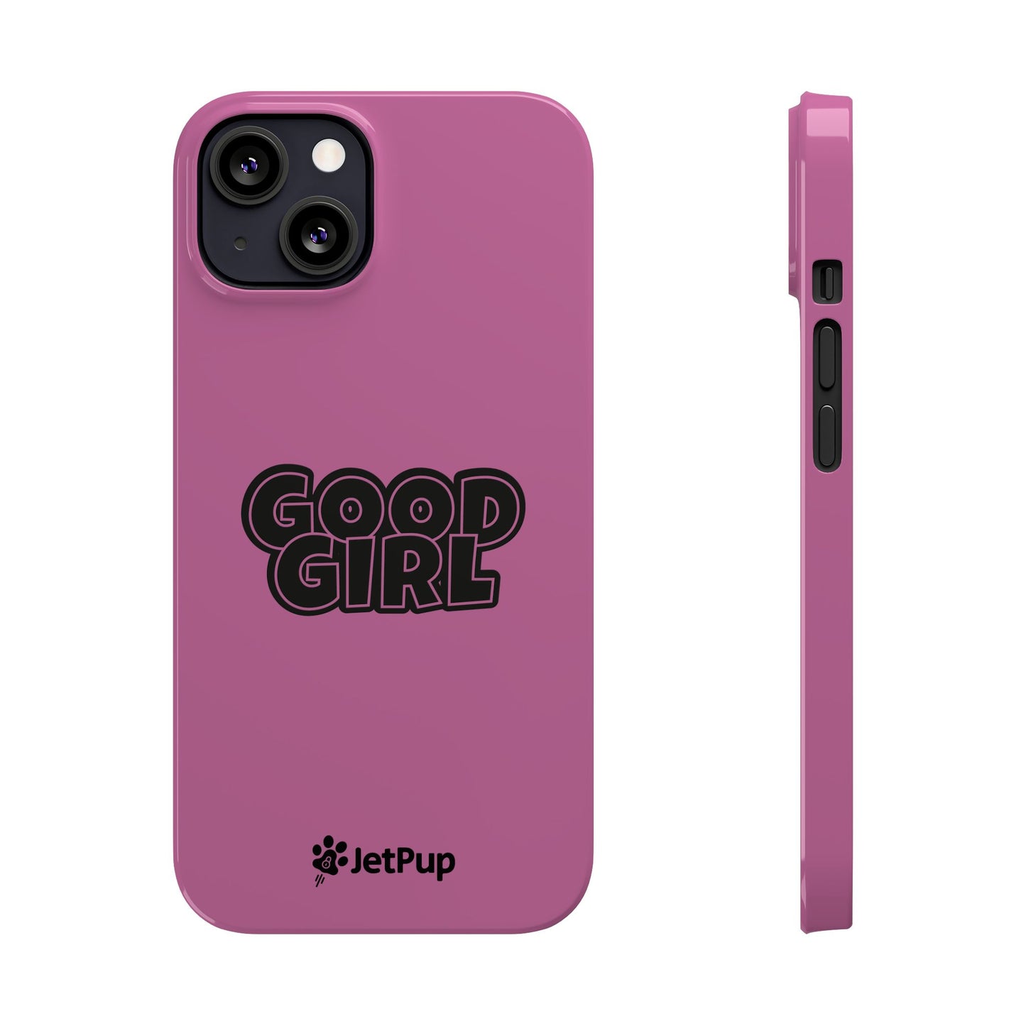 Good Girl Slim iPhone Cases - Pink