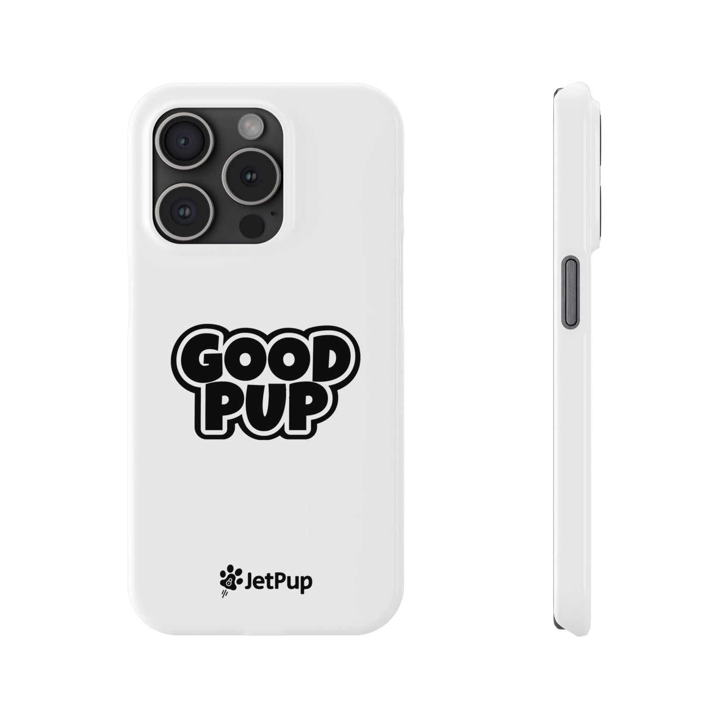 Good Pup Slim iPhone Cases - White