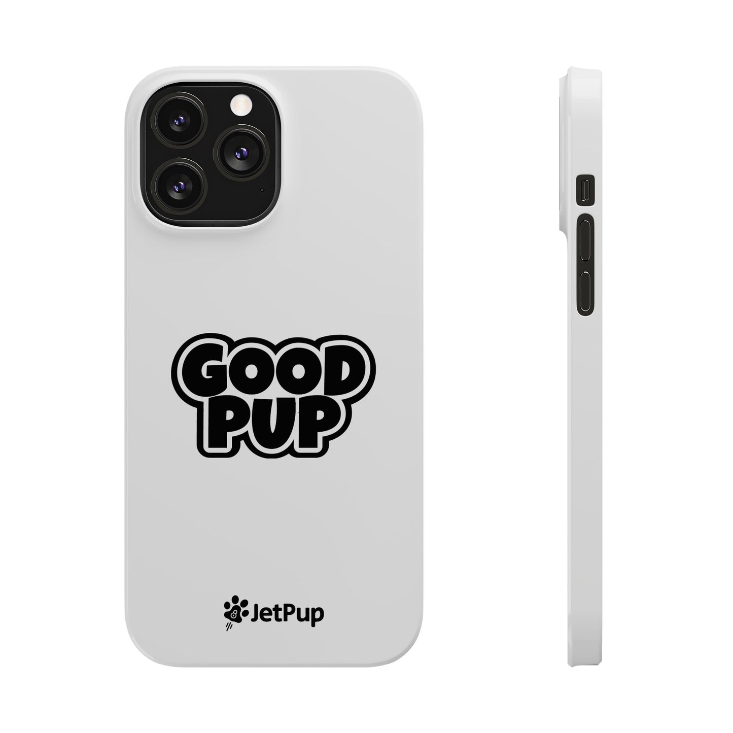 Good Pup Slim iPhone Cases - White