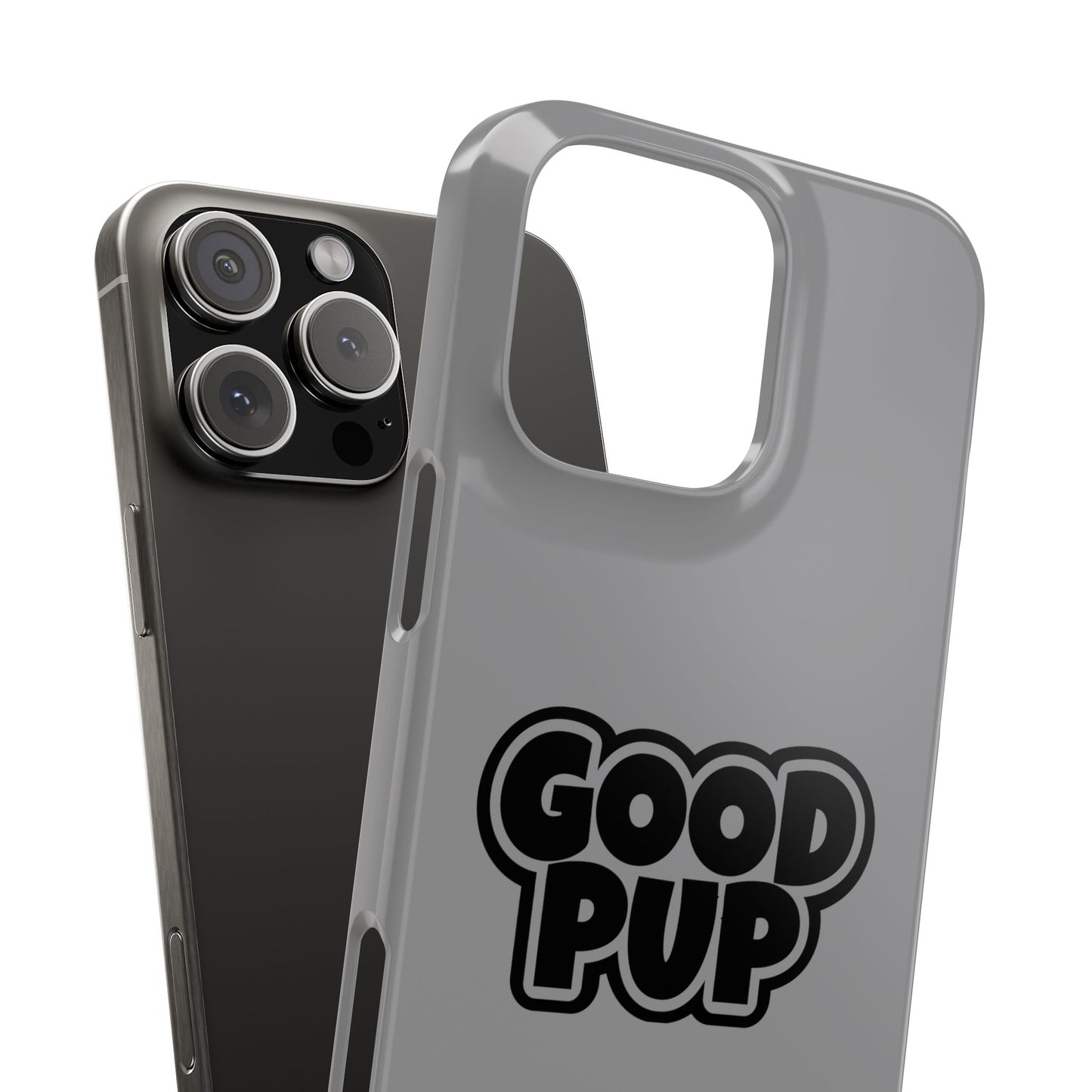 Good Pup Slim iPhone Cases - Grey