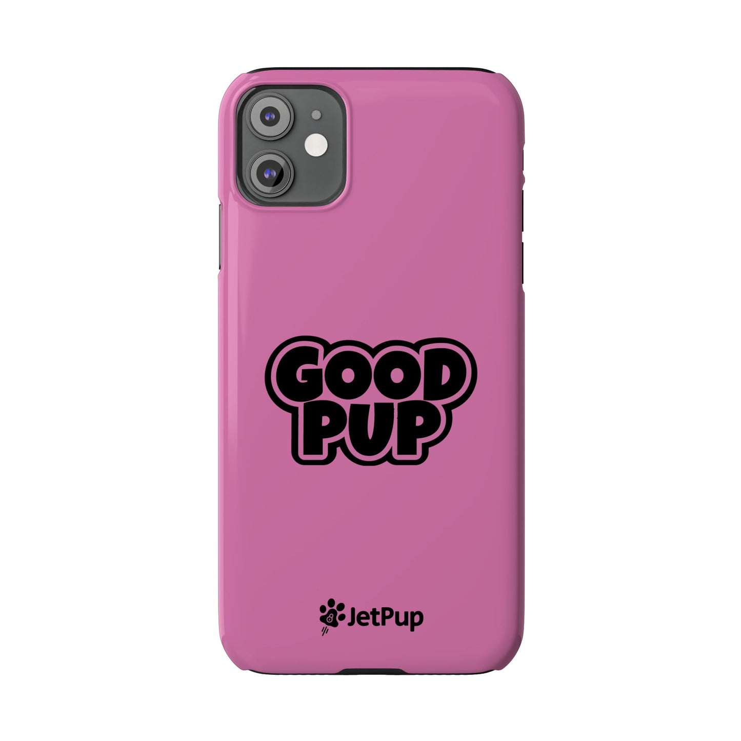 Good Pup Slim iPhone Cases - Pink