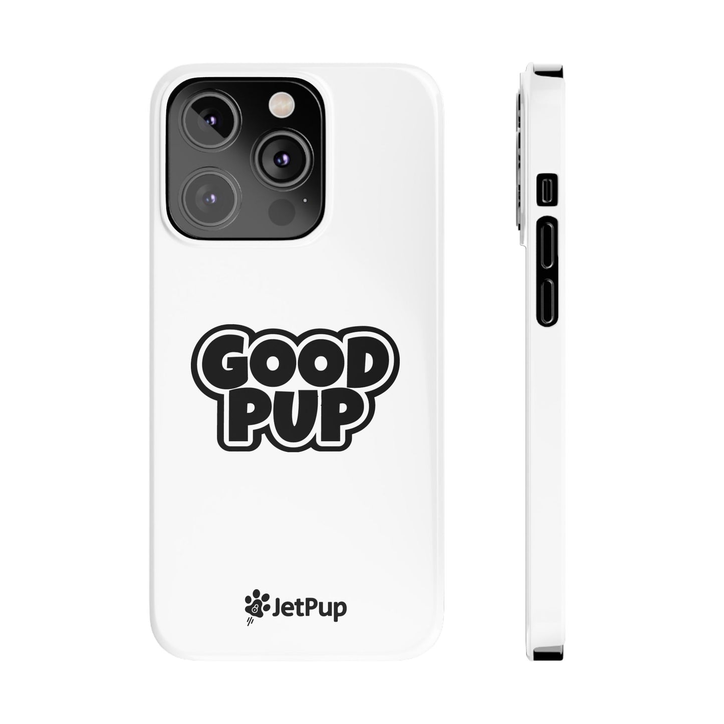 Good Pup Slim iPhone Cases - White