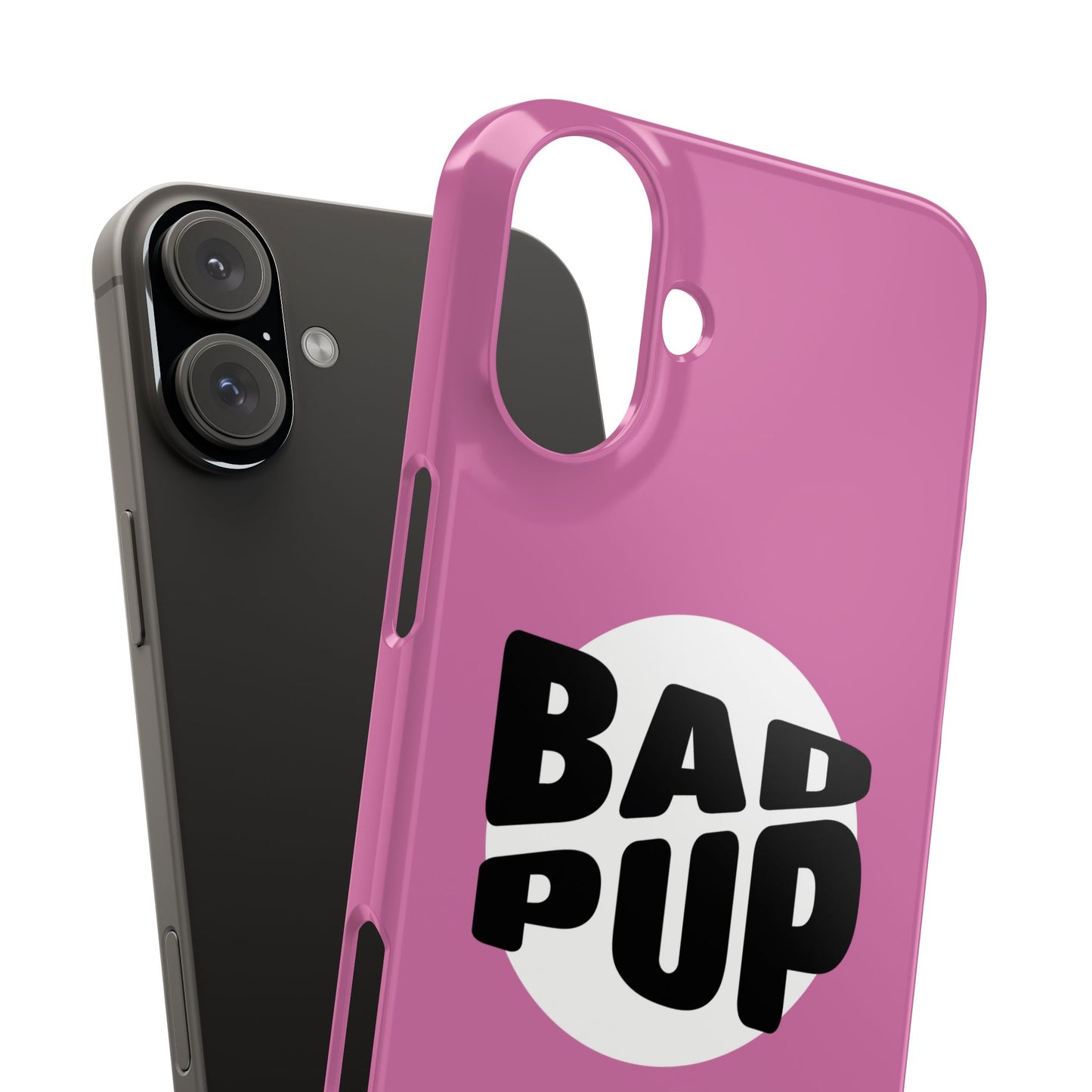 Bad Pup Slim iPhone Cases - Pink