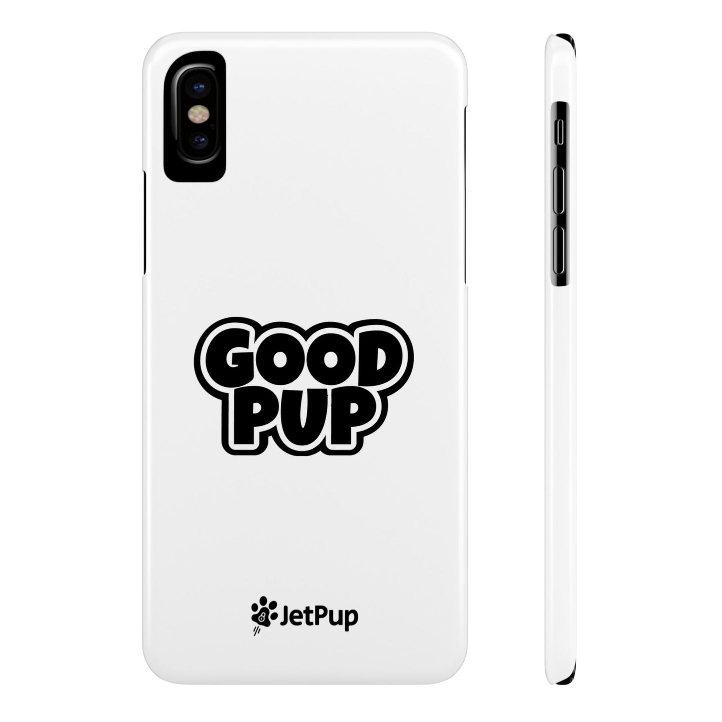 Good Pup Slim iPhone Cases - White