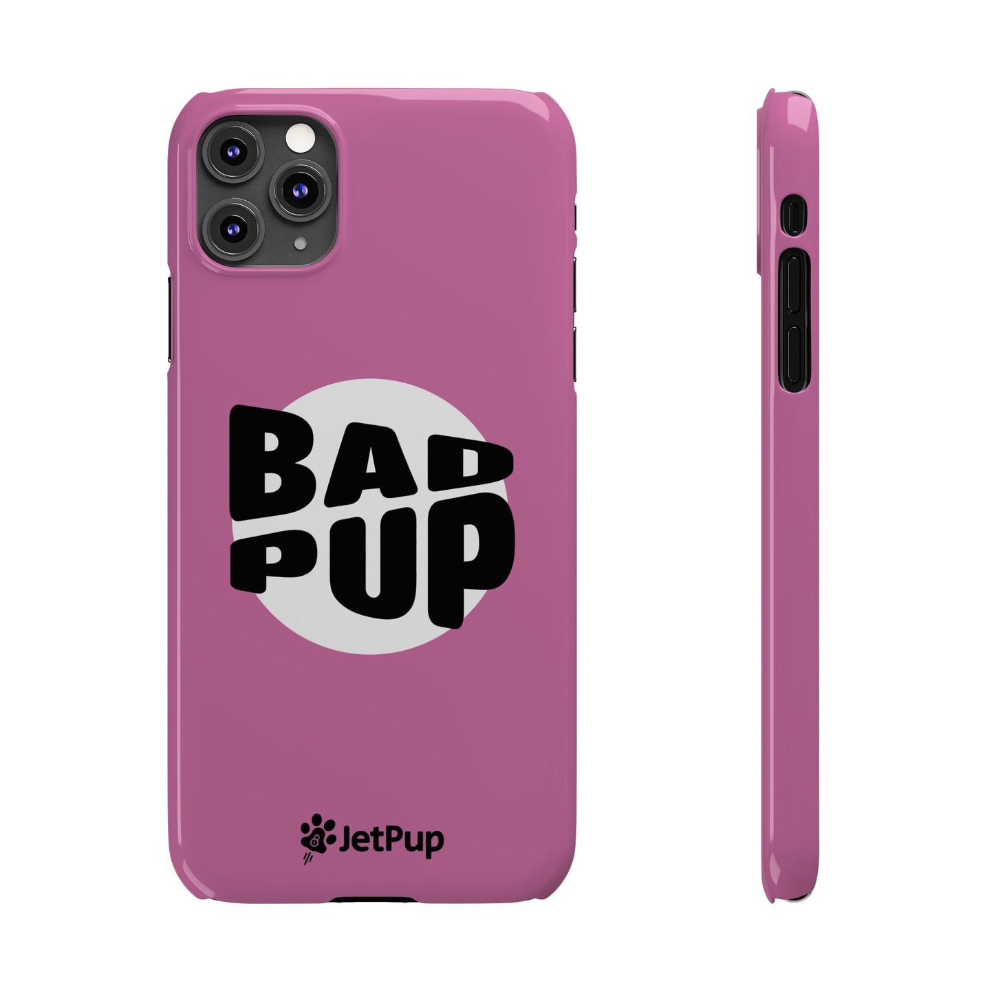 Bad Pup Slim iPhone Cases - Pink