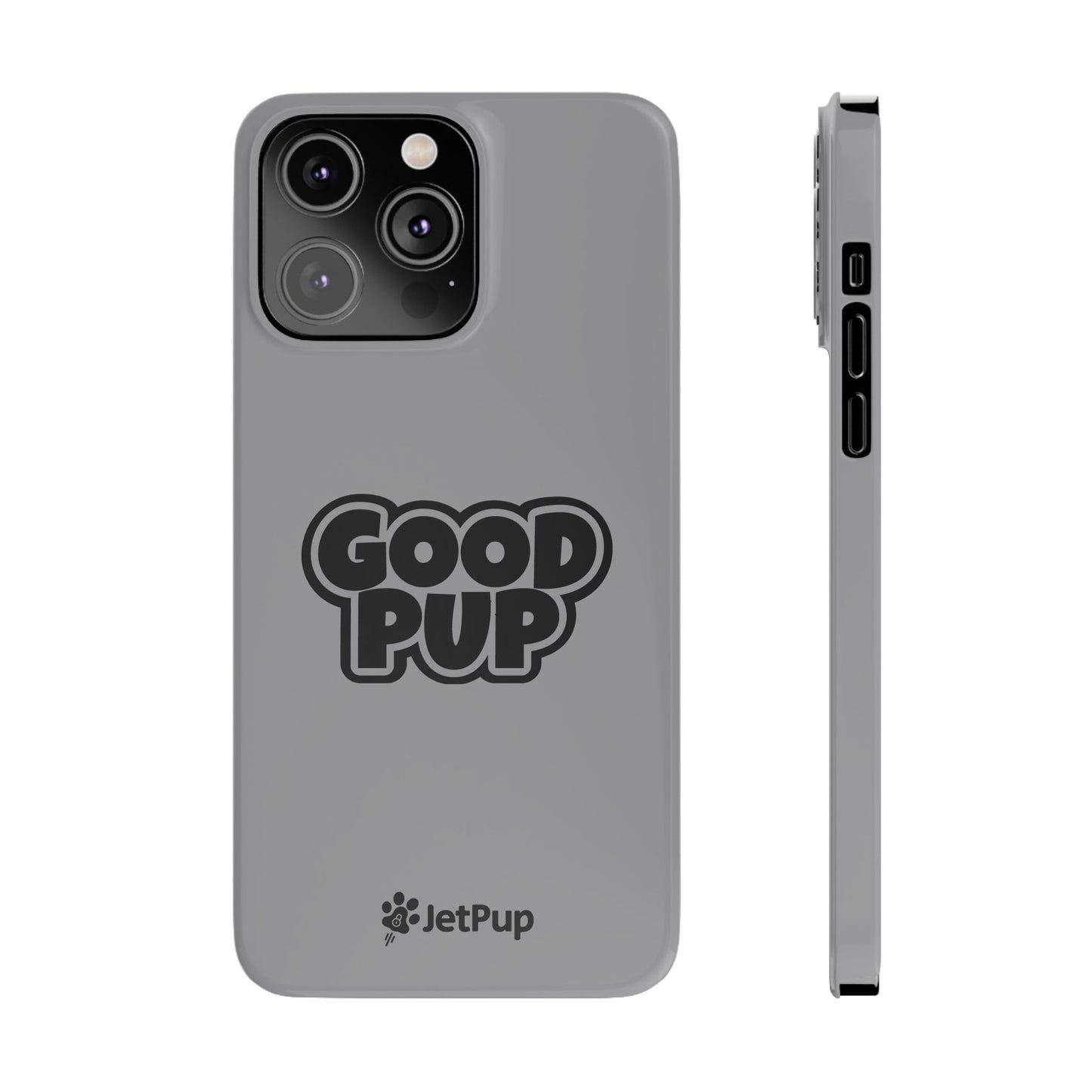 Good Pup Slim iPhone Cases - Grey