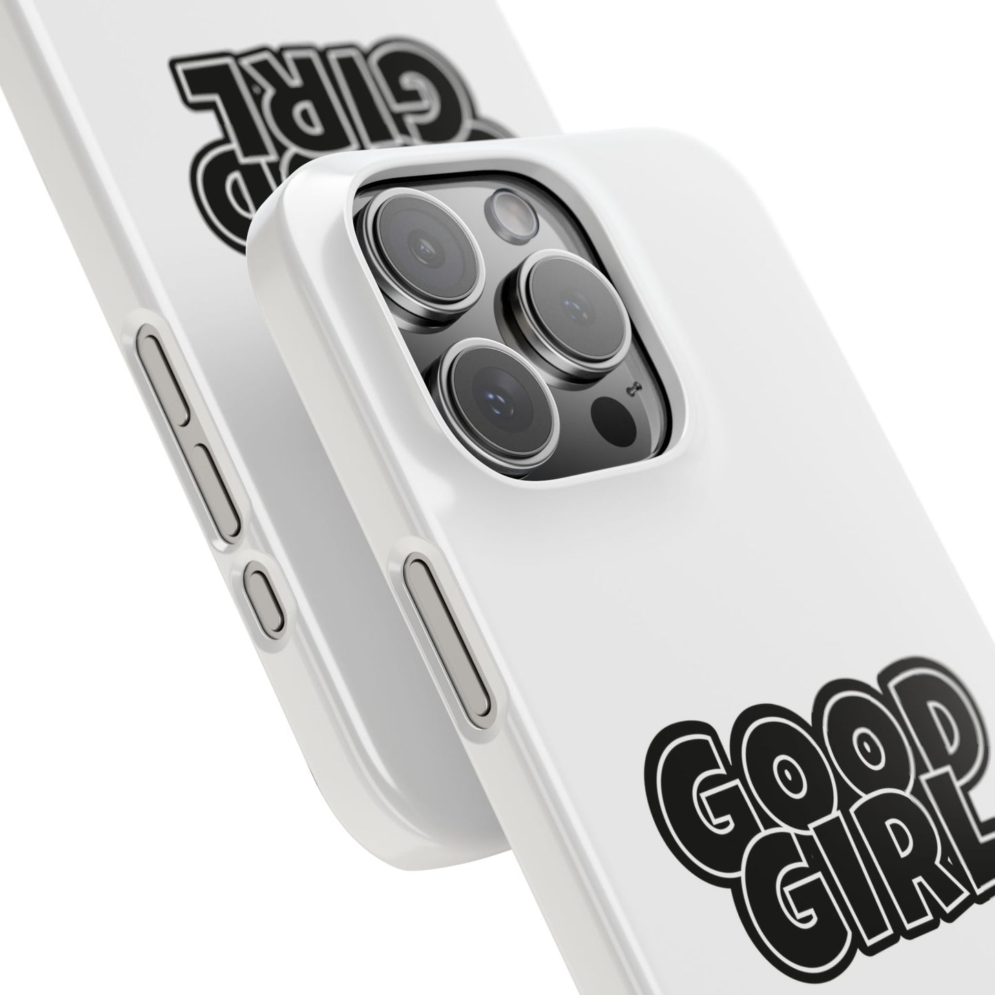 Good Girl Slim iPhone Cases - White
