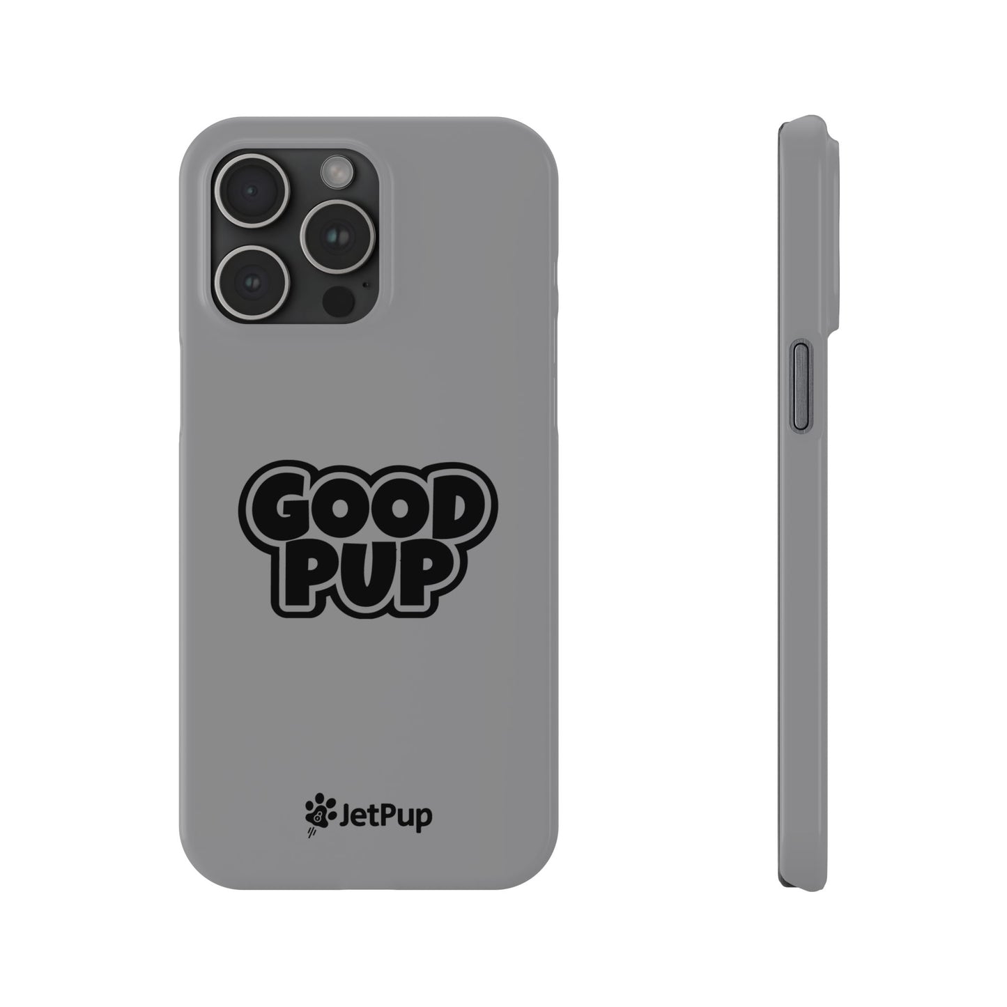 Good Pup Slim iPhone Cases - Grey