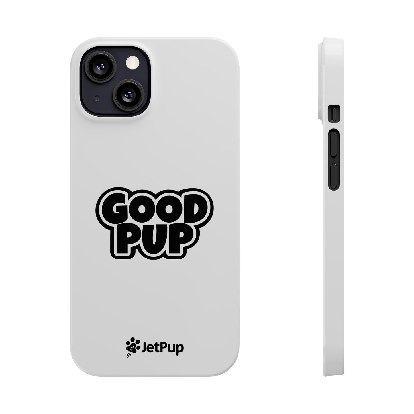 Good Pup Slim iPhone Cases - White