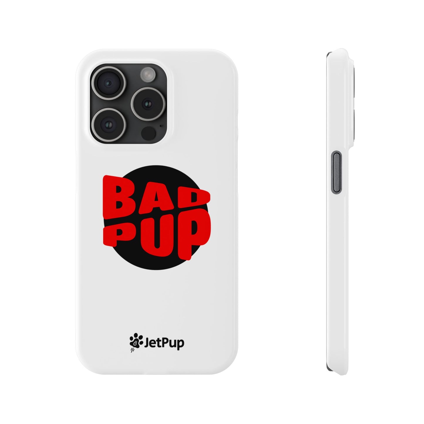 Bad Pup Slim iPhone Cases - White