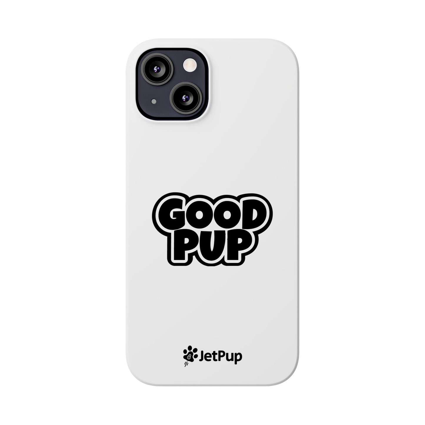 Good Pup Slim iPhone Cases - White