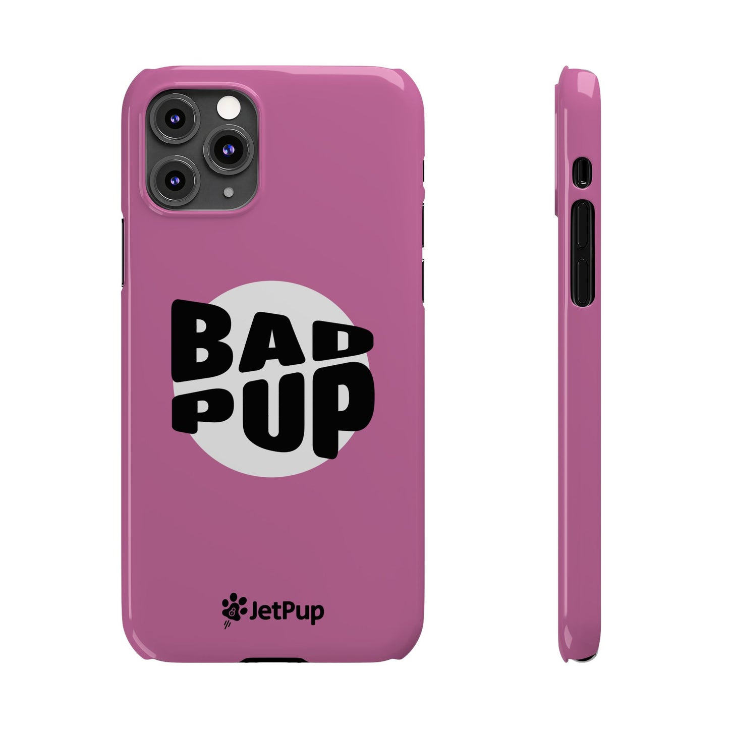 Bad Pup Slim iPhone Cases - Pink