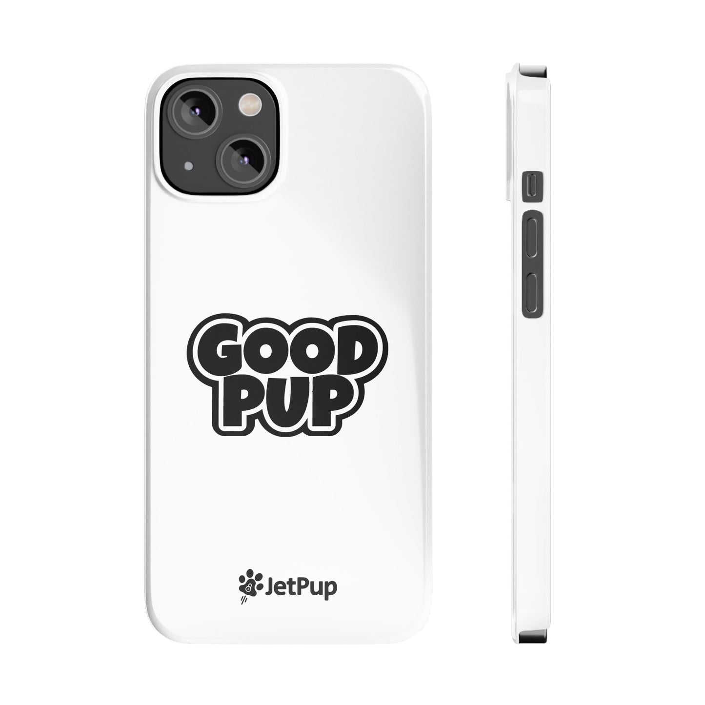 Good Pup Slim iPhone Cases - White