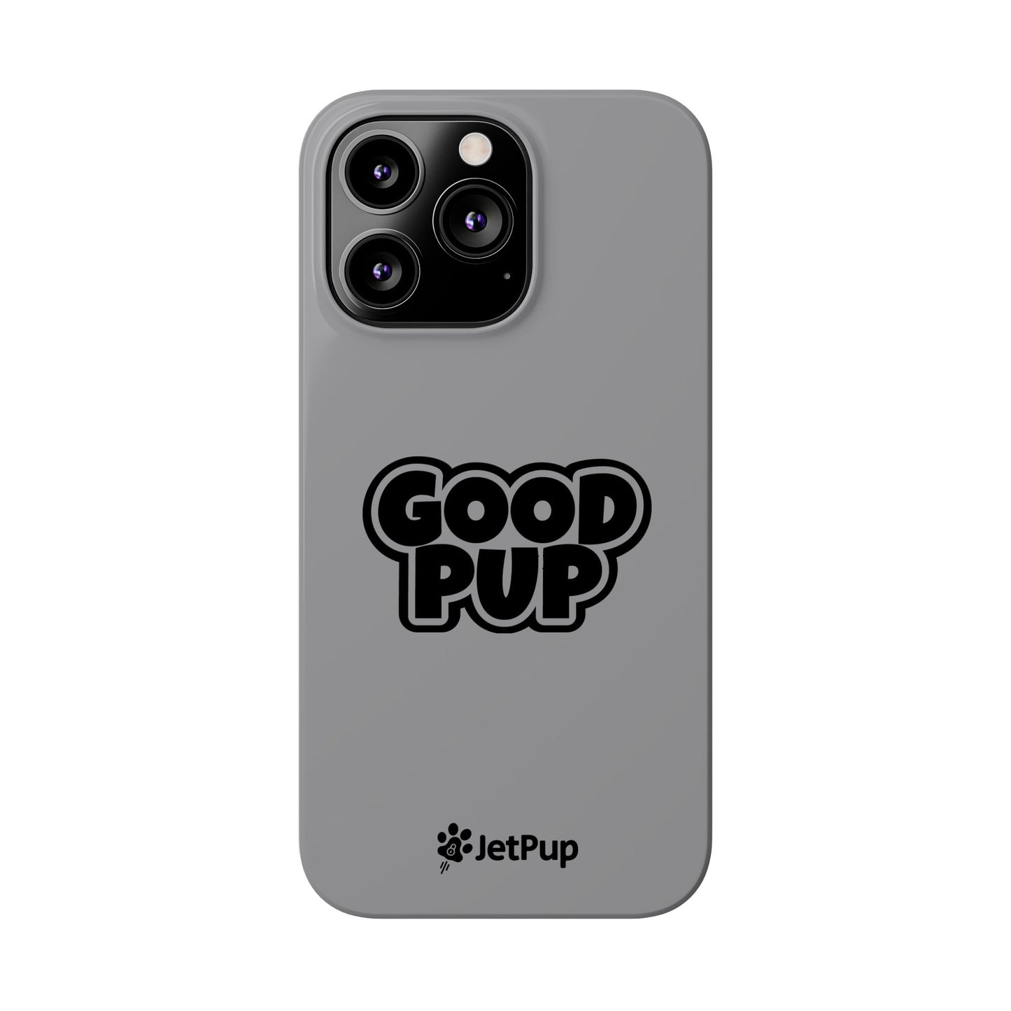 Good Pup Slim iPhone Cases - Grey