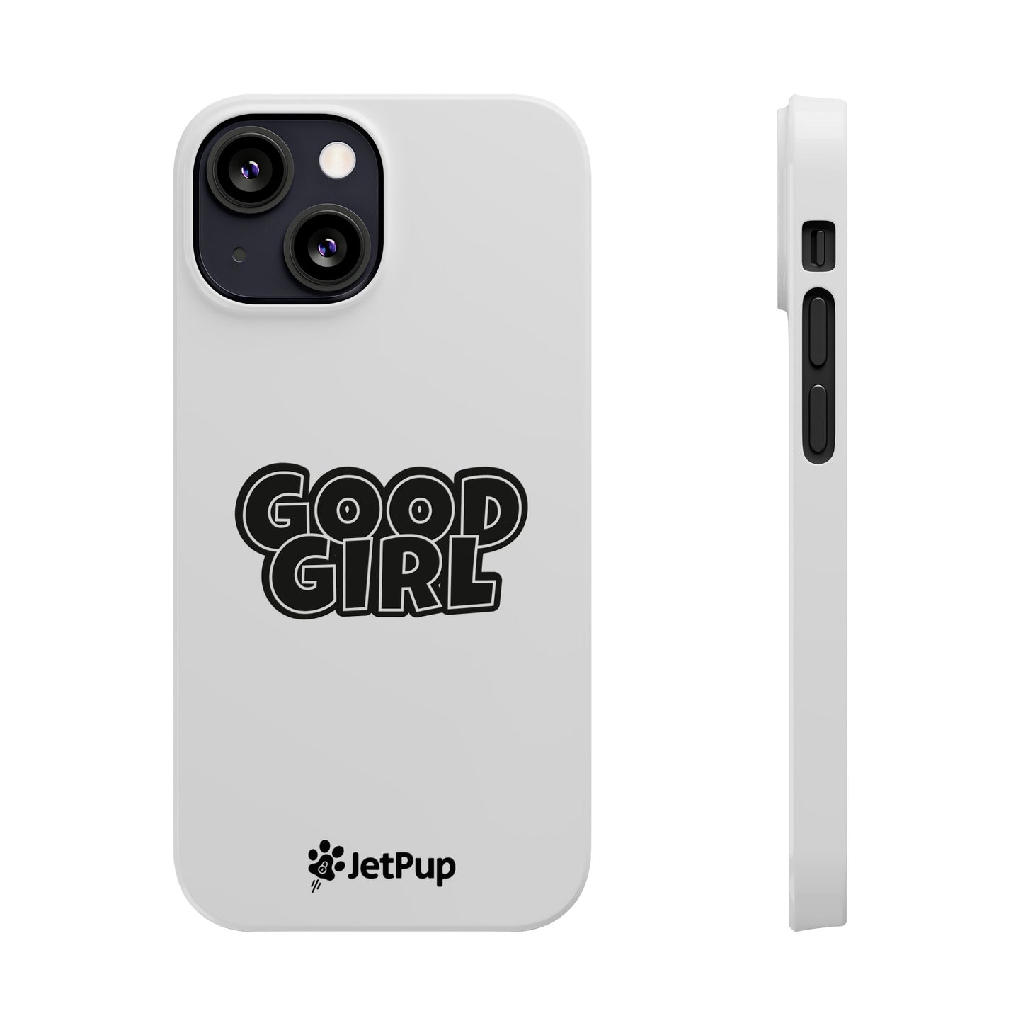 Good Girl Slim iPhone Cases - White