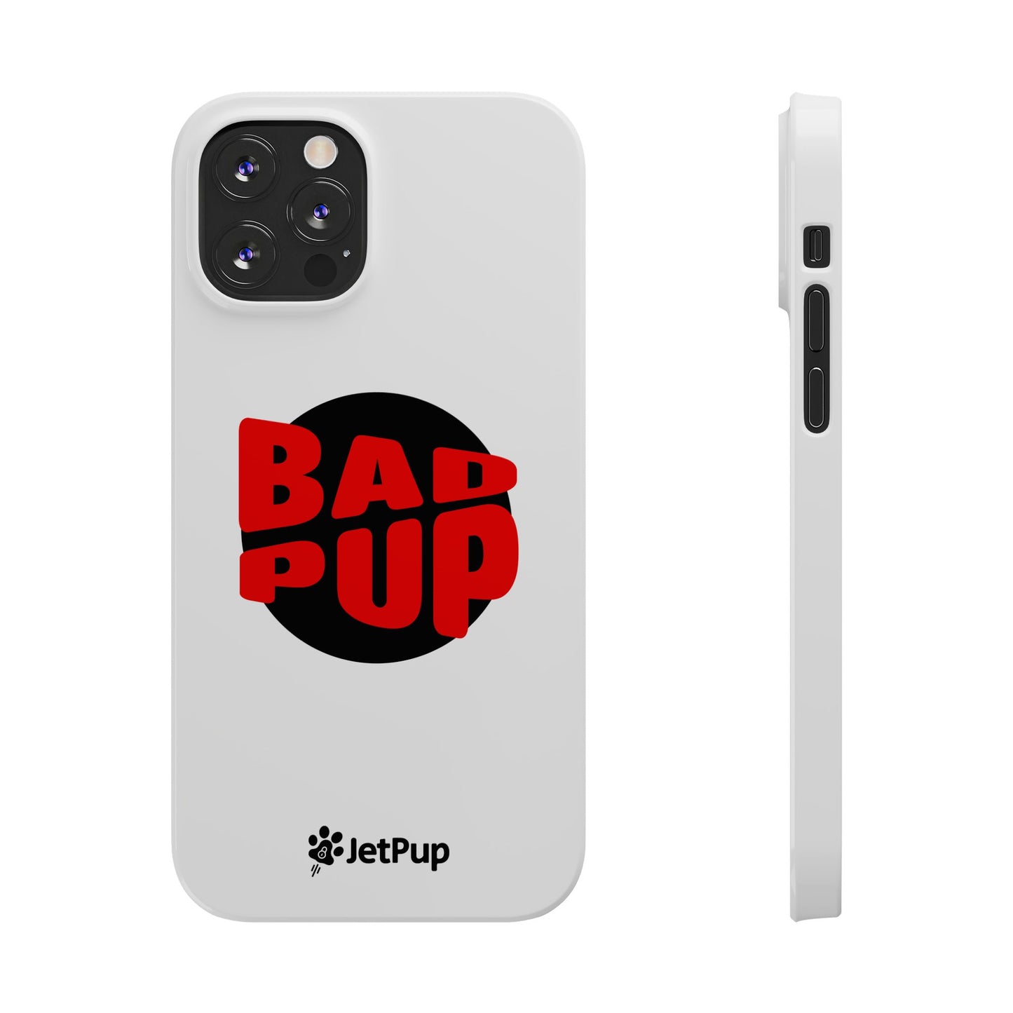 Bad Pup Slim iPhone Cases - White
