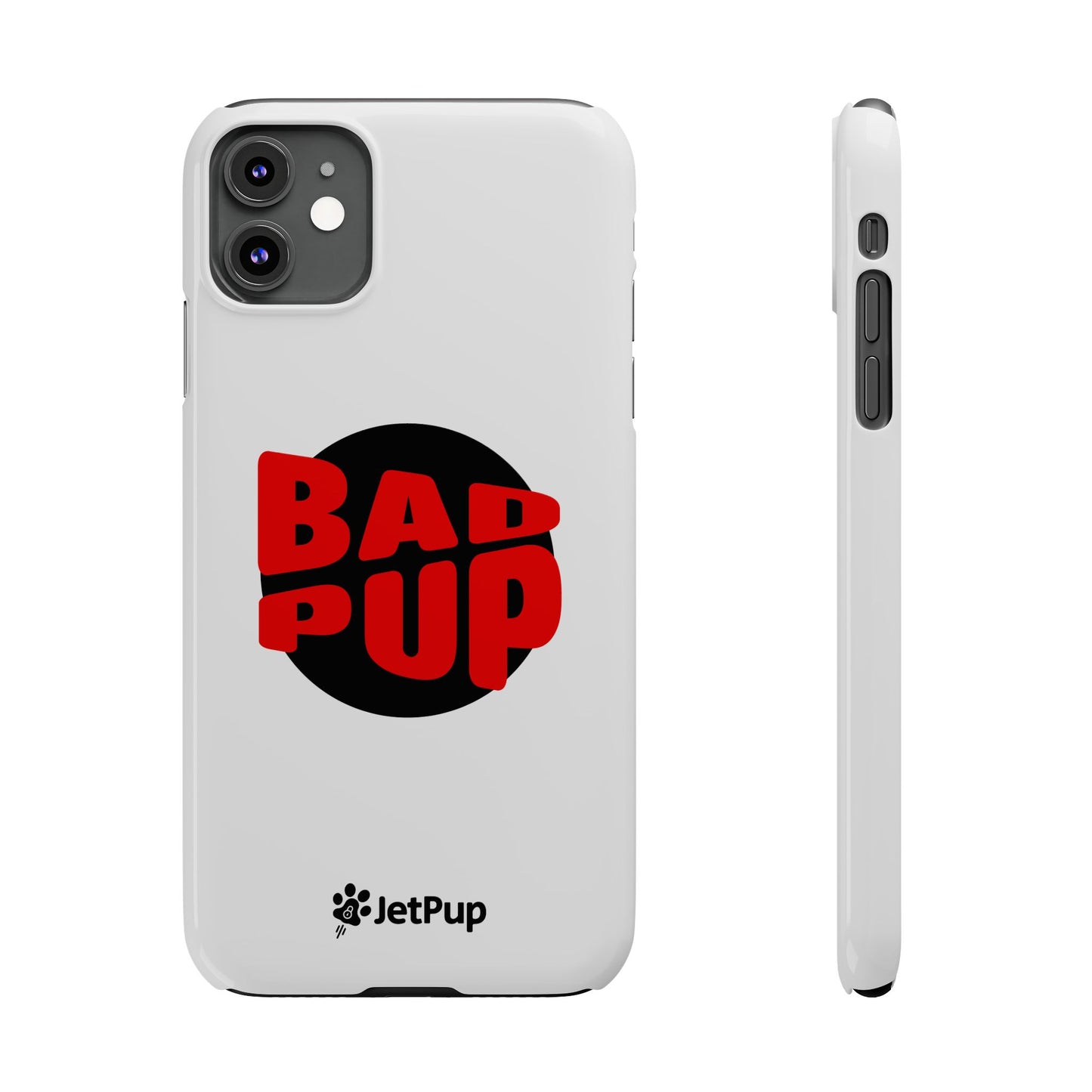 Bad Pup Slim iPhone Cases - White