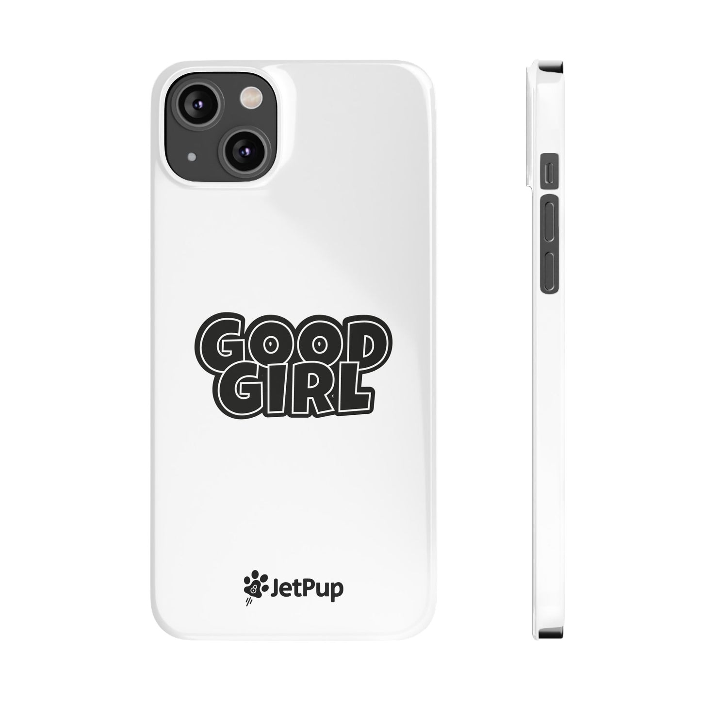 Good Girl Slim iPhone Cases - White