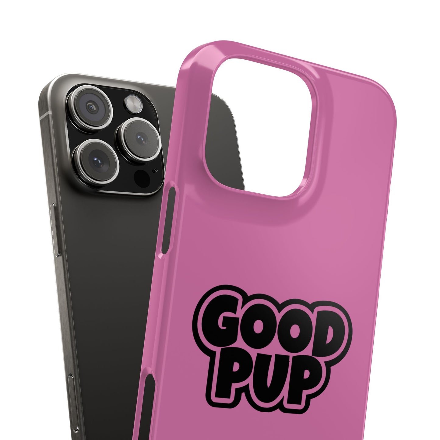 Good Pup Slim iPhone Cases - Pink