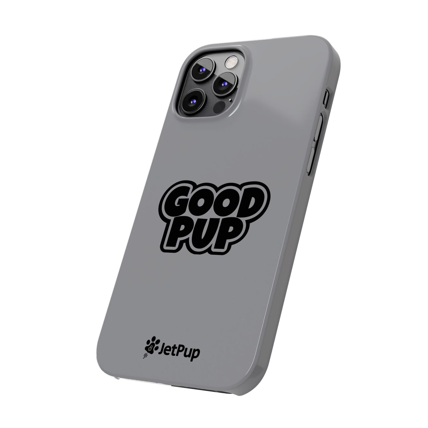 Good Pup Slim iPhone Cases - Grey