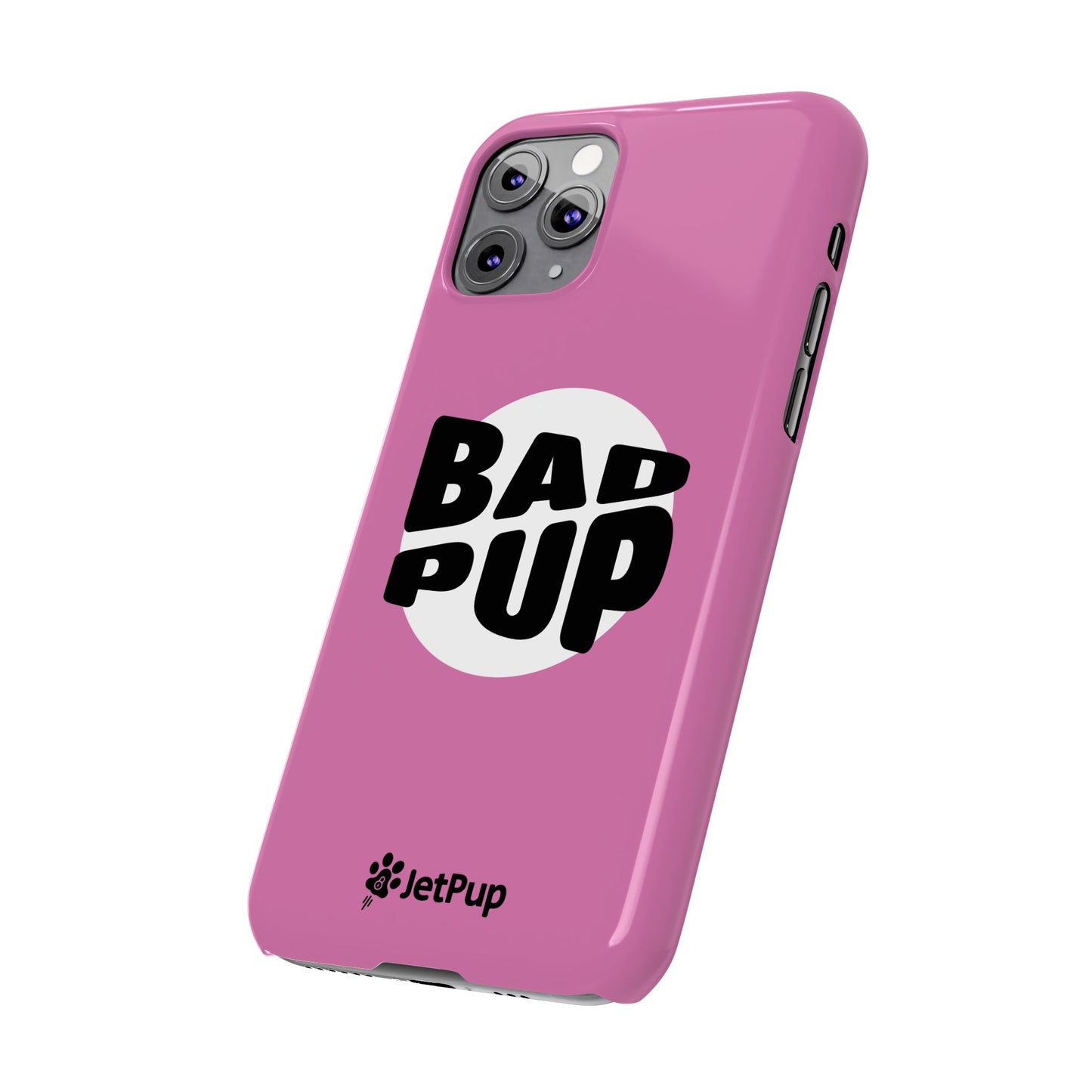 Bad Pup Slim iPhone Cases - Pink