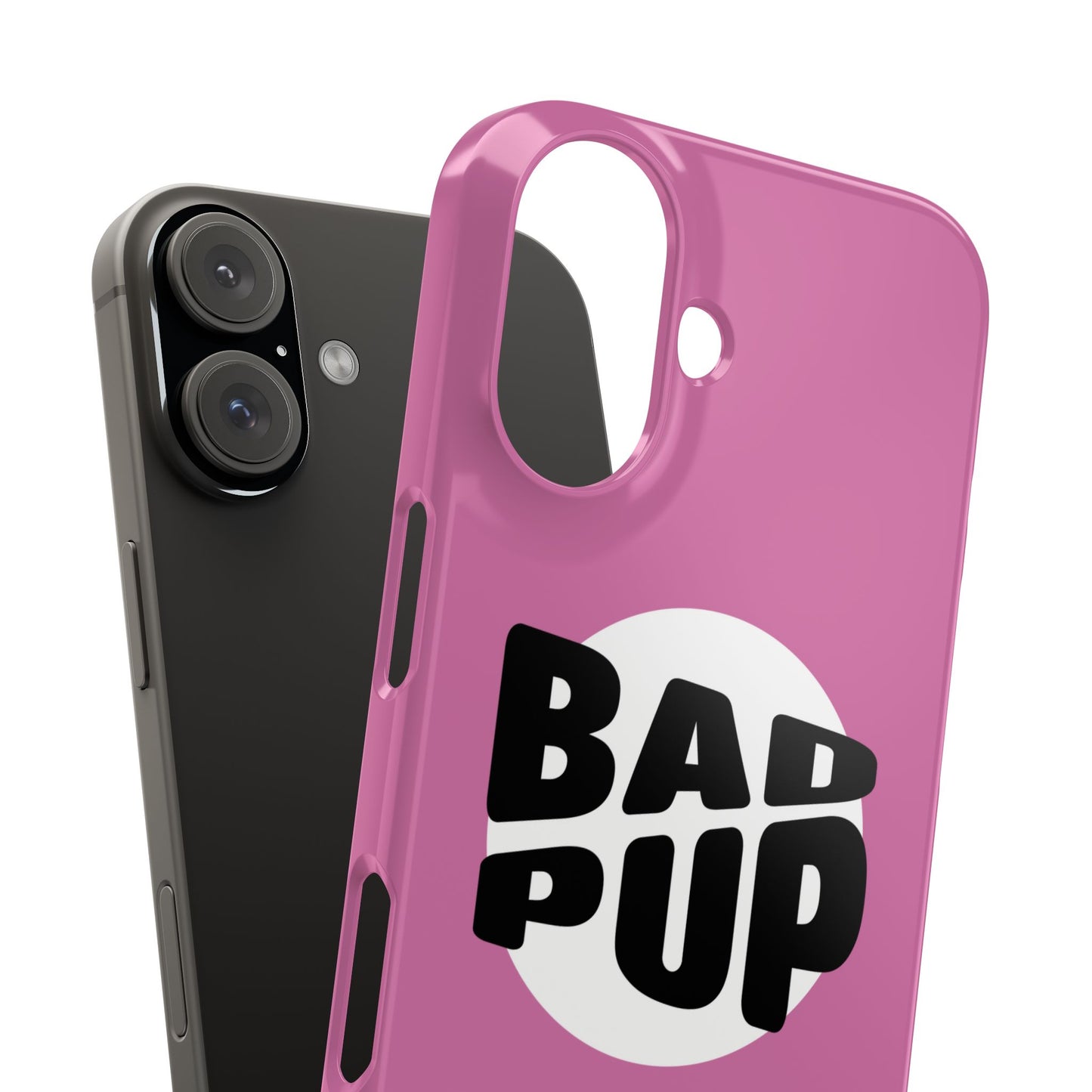 Bad Pup Slim iPhone Cases - Pink