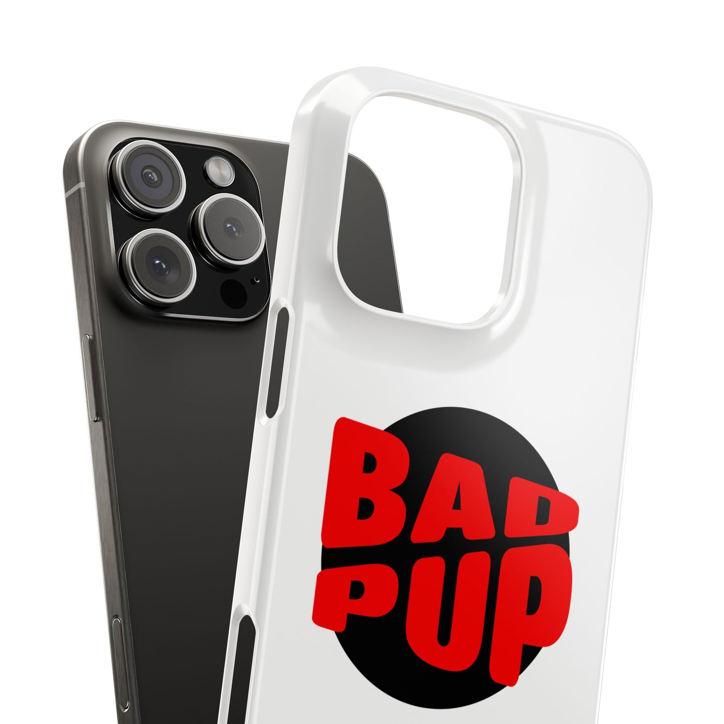 Bad Pup Slim iPhone Cases - White