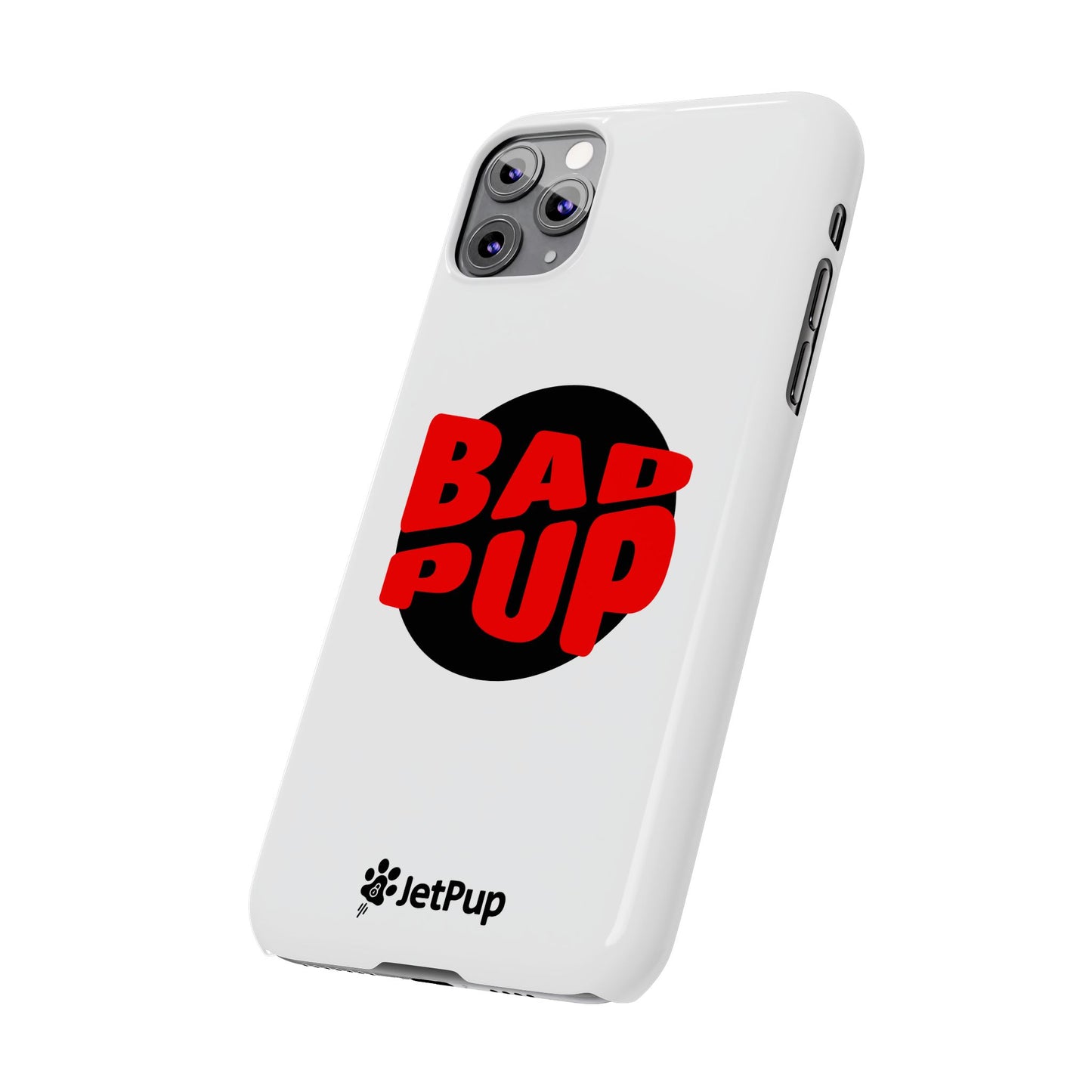 Bad Pup Slim iPhone Cases - White