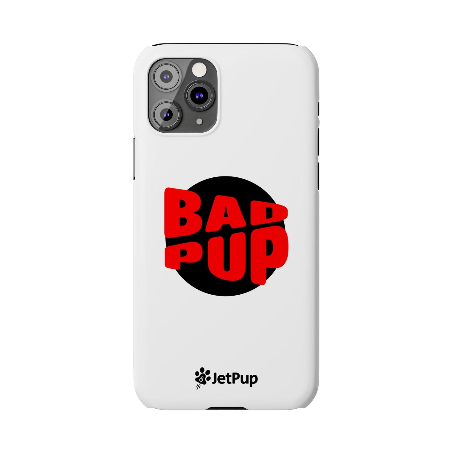Bad Pup Slim iPhone Cases - White