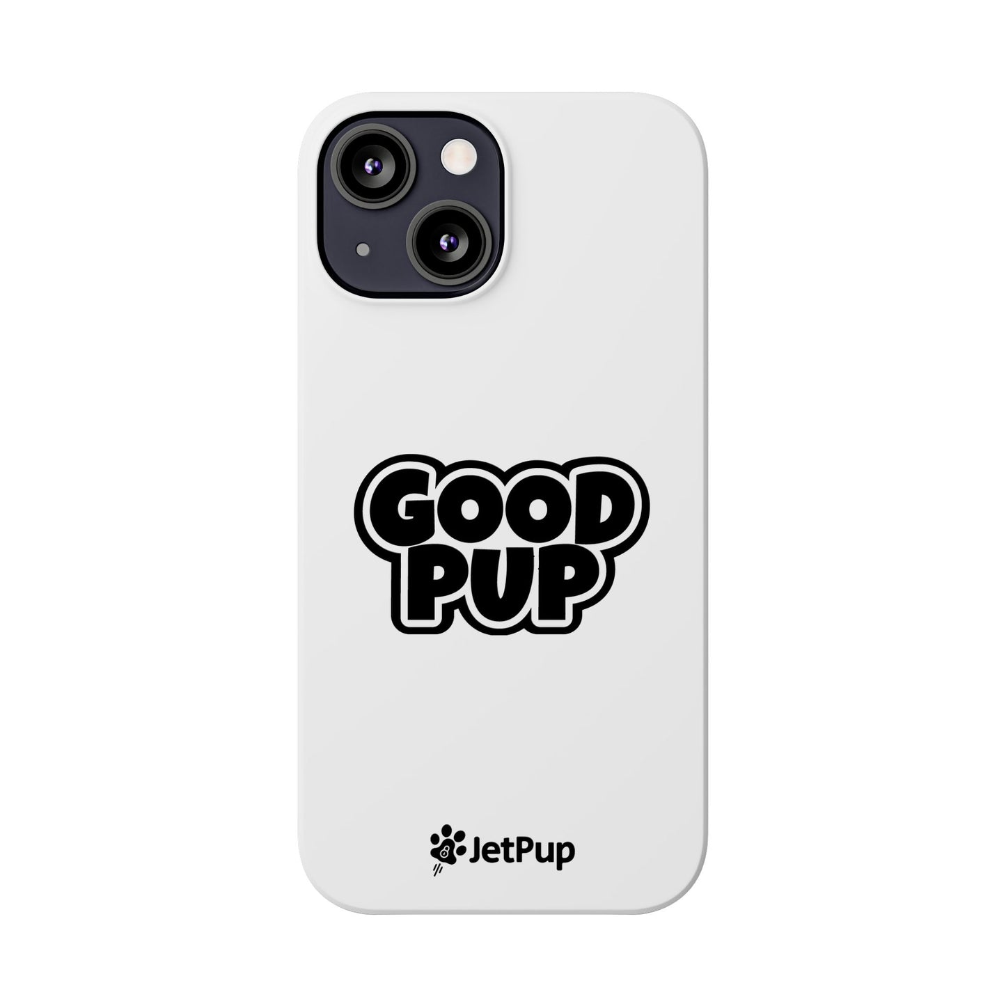 Good Pup Slim iPhone Cases - White