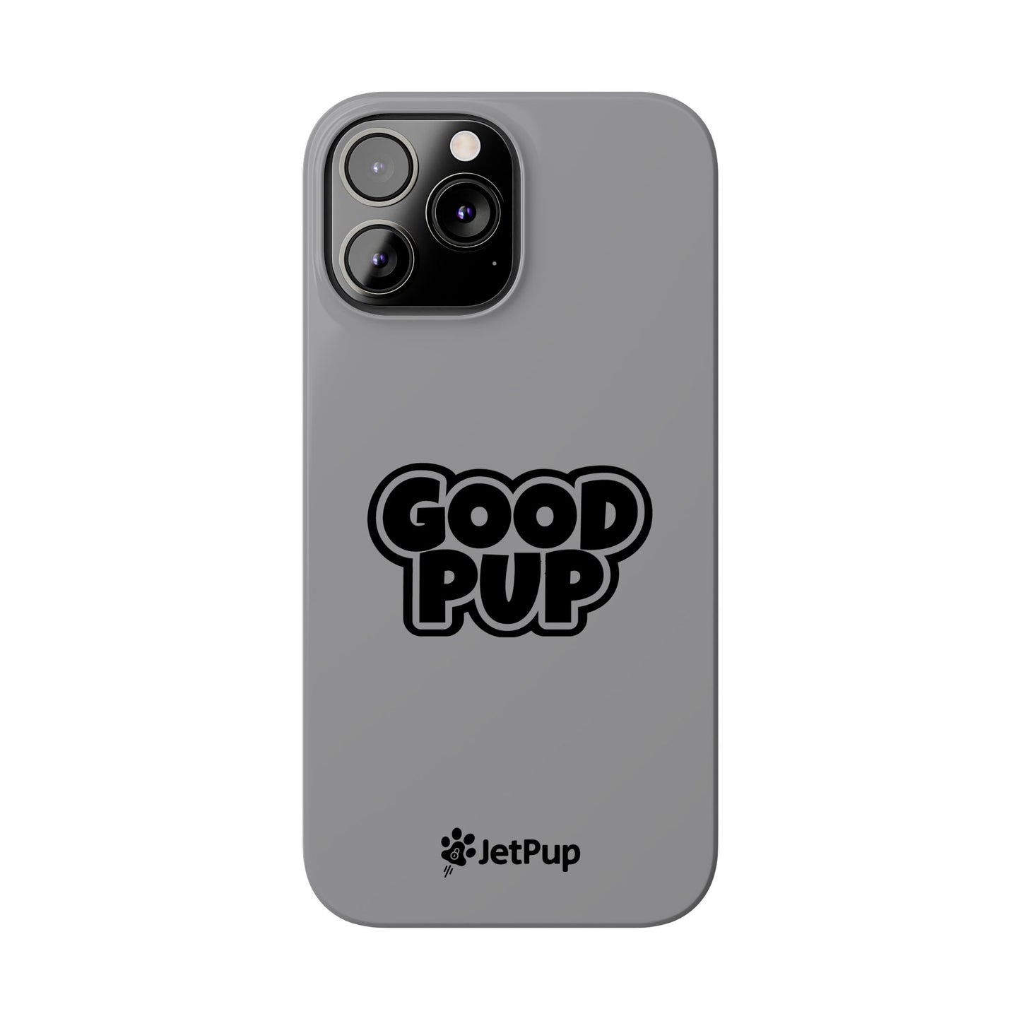 Good Pup Slim iPhone Cases - Grey