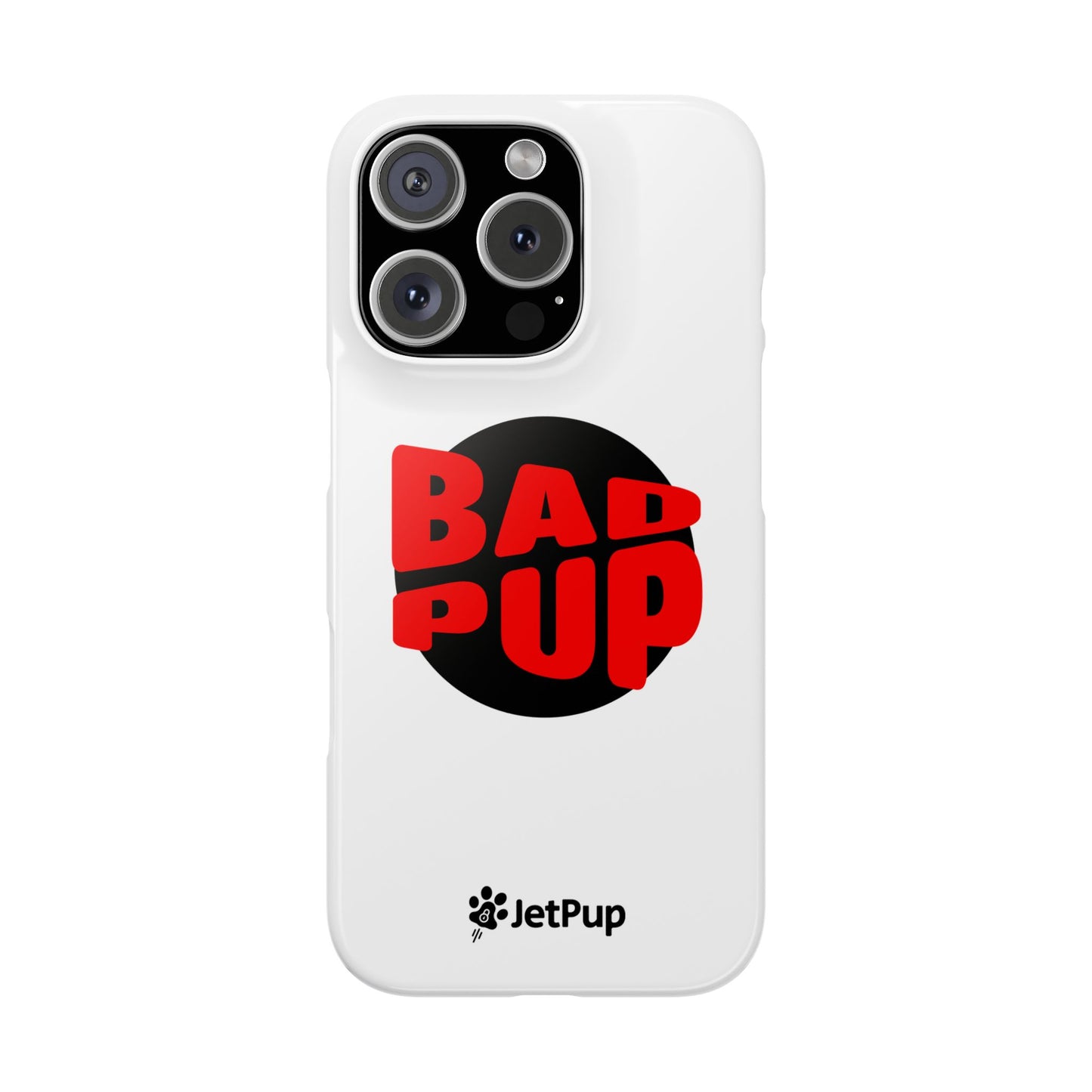Bad Pup Slim iPhone Cases - White