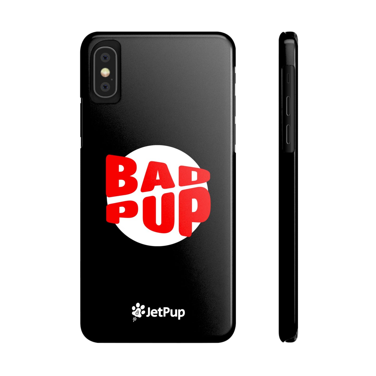 Bad Pup Slim iPhone Cases - Black
