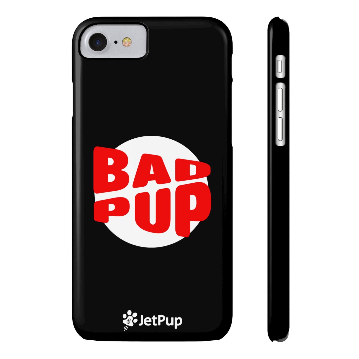 Bad Pup Slim iPhone Cases - Black