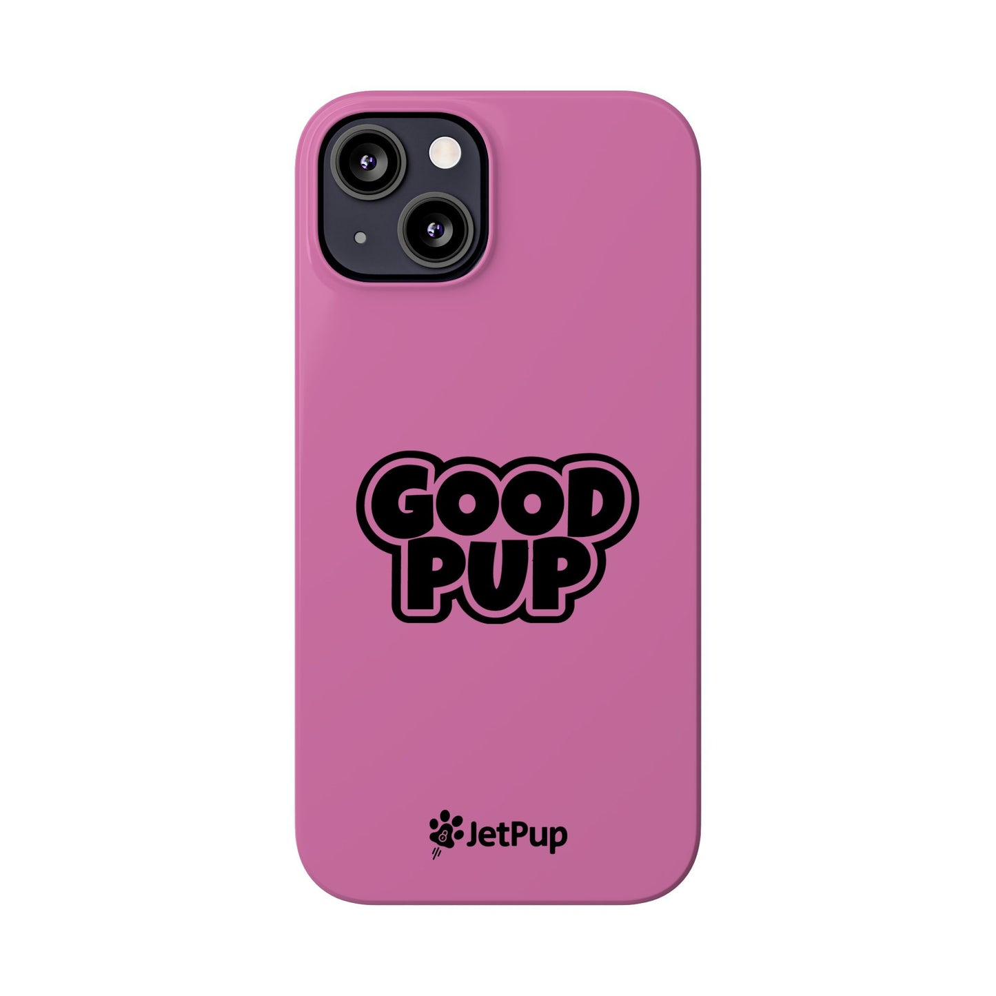 Good Pup Slim iPhone Cases - Pink