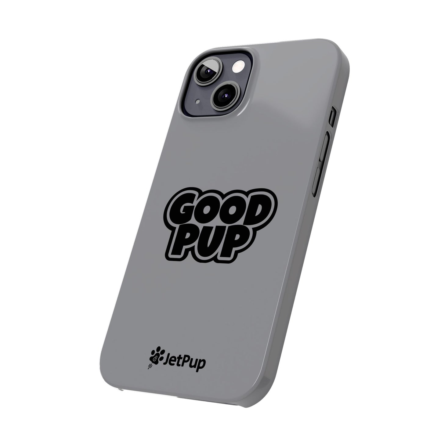 Good Pup Slim iPhone Cases - Grey