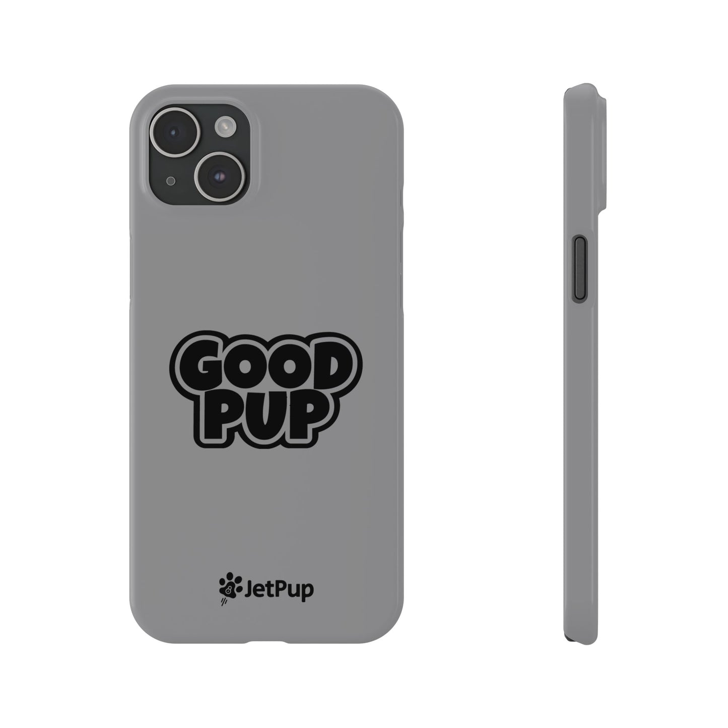 Good Pup Slim iPhone Cases - Grey