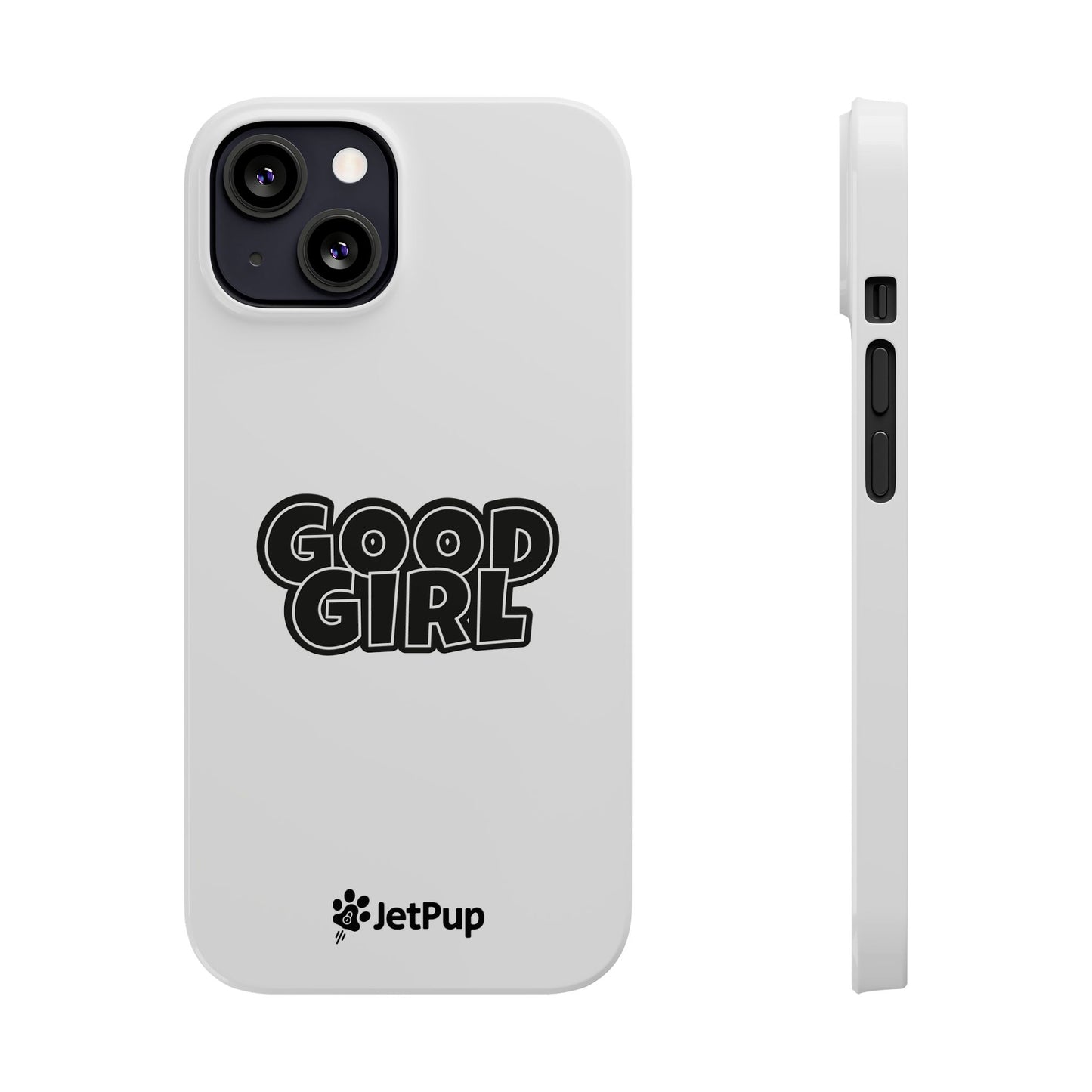 Good Girl Slim iPhone Cases - White