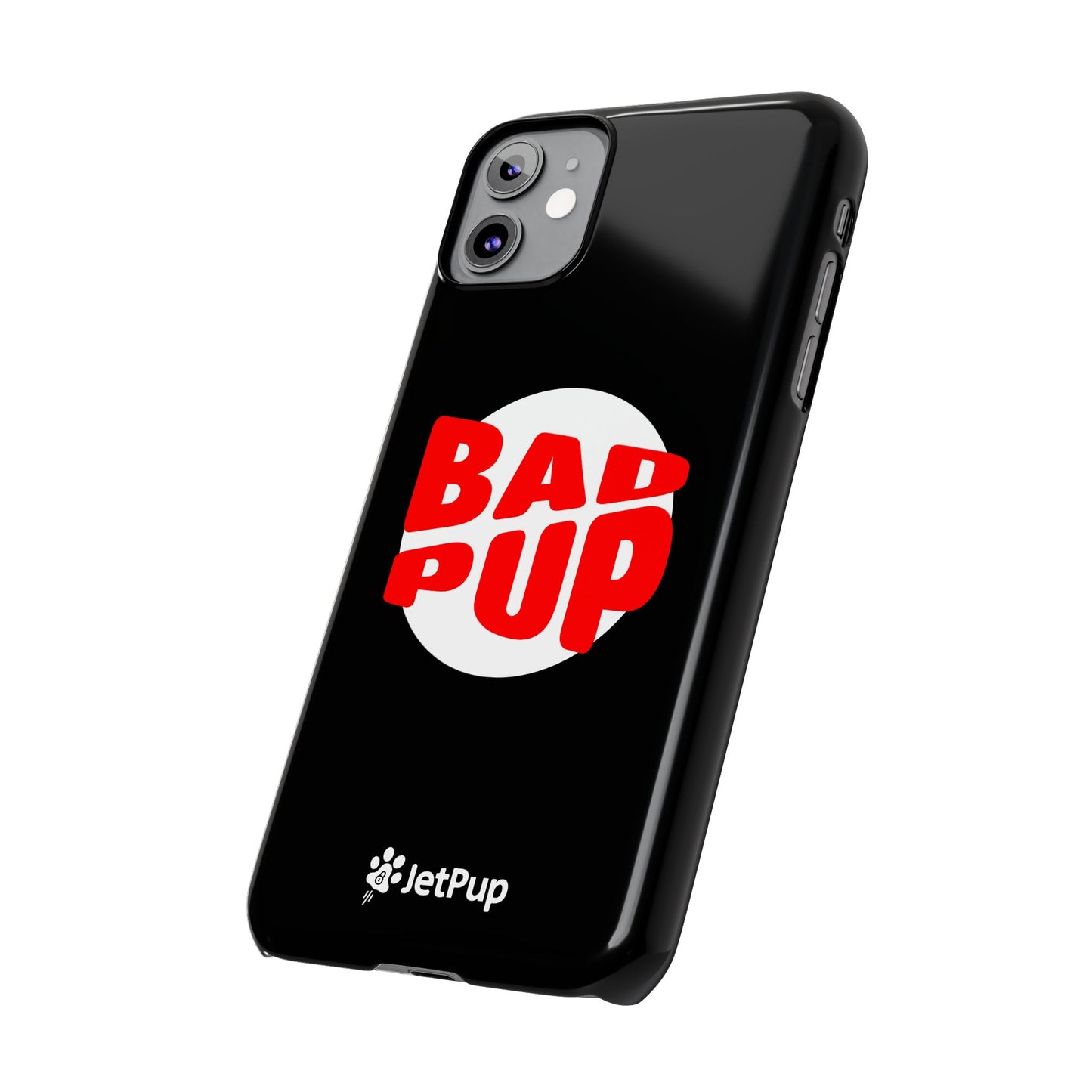 Bad Pup Slim iPhone Cases - Black